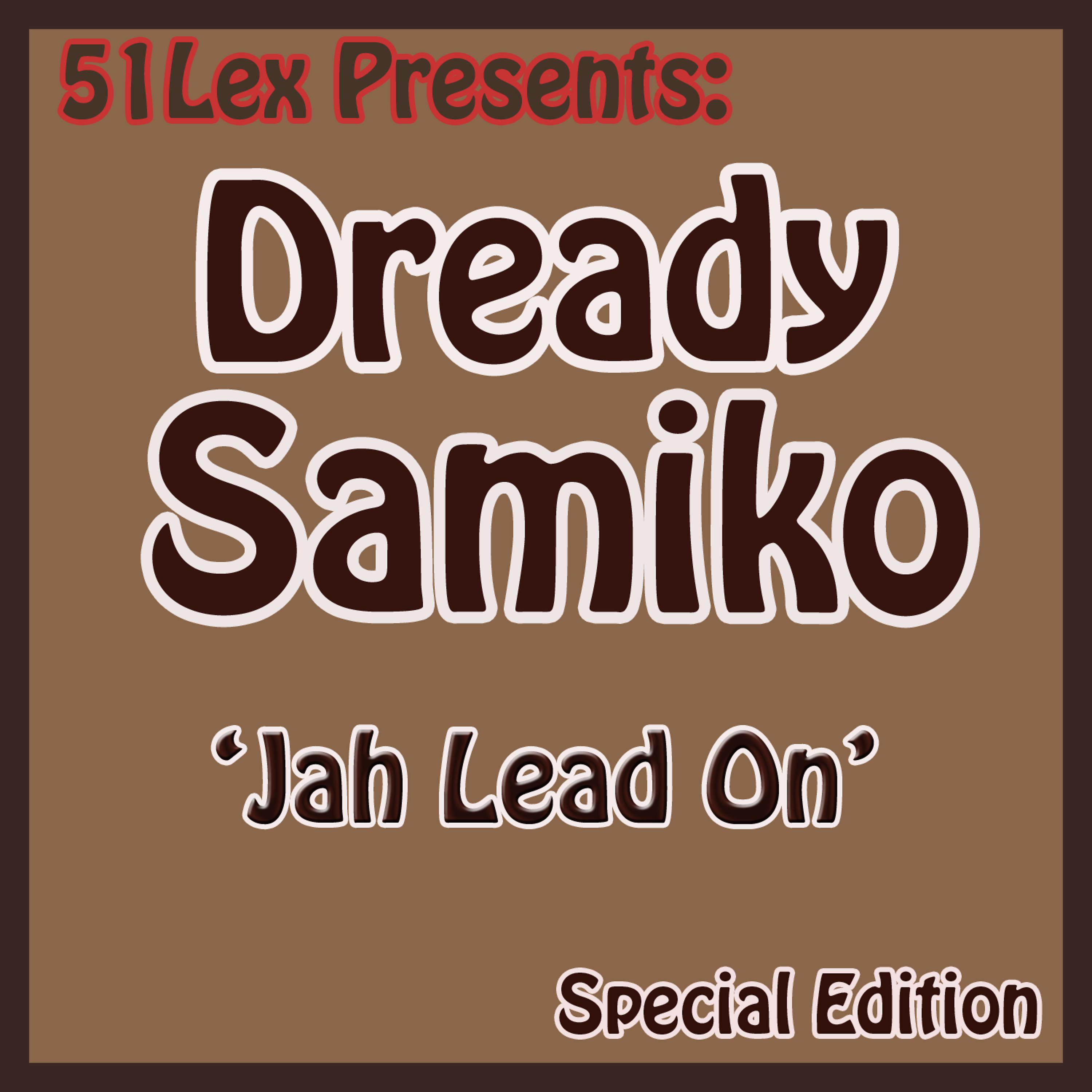 Постер альбома 51 Lex Presents Jah Lead On