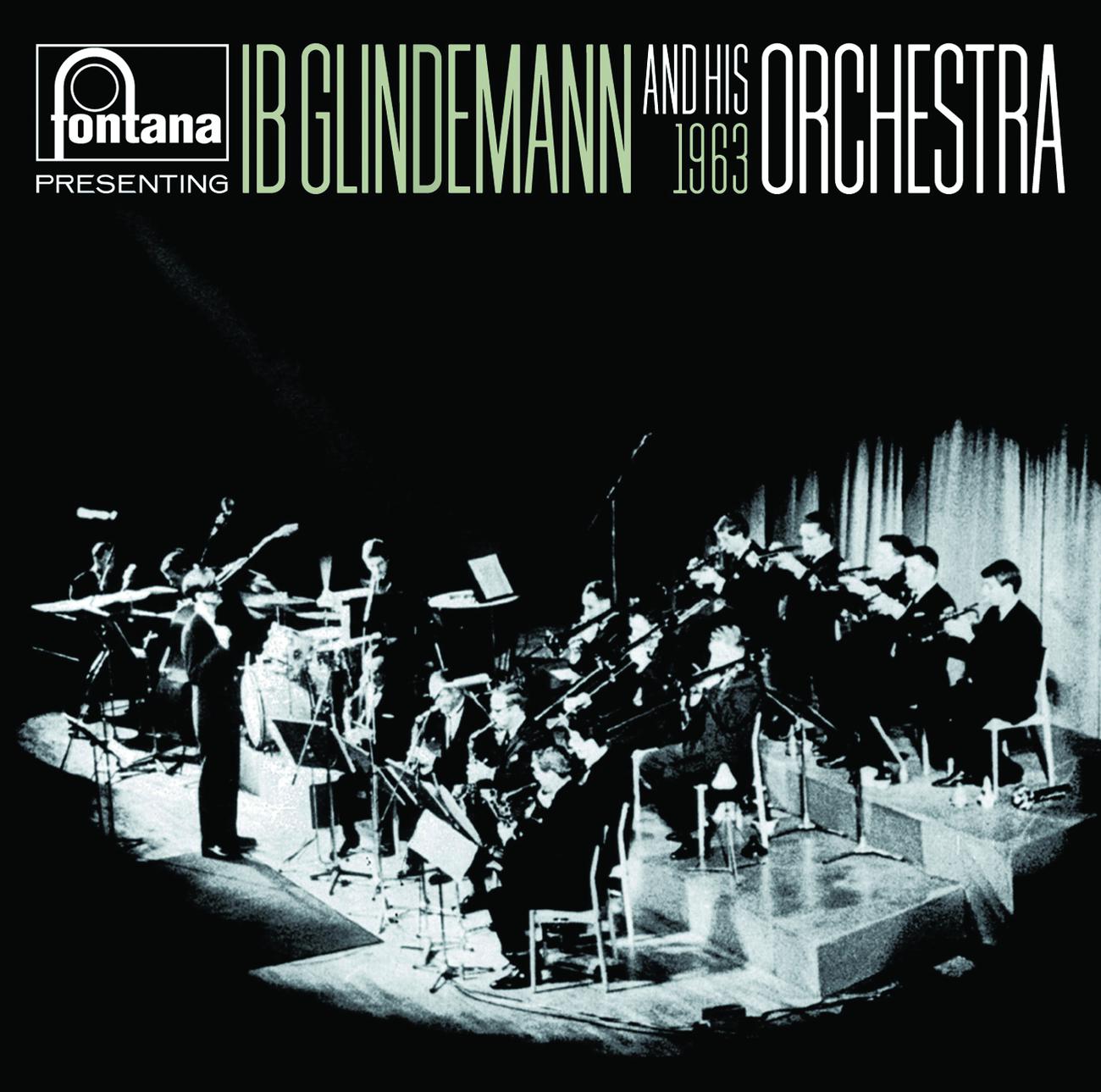 Постер альбома Fontana Presenting Ib Glindemann & His 1963 Orchestra