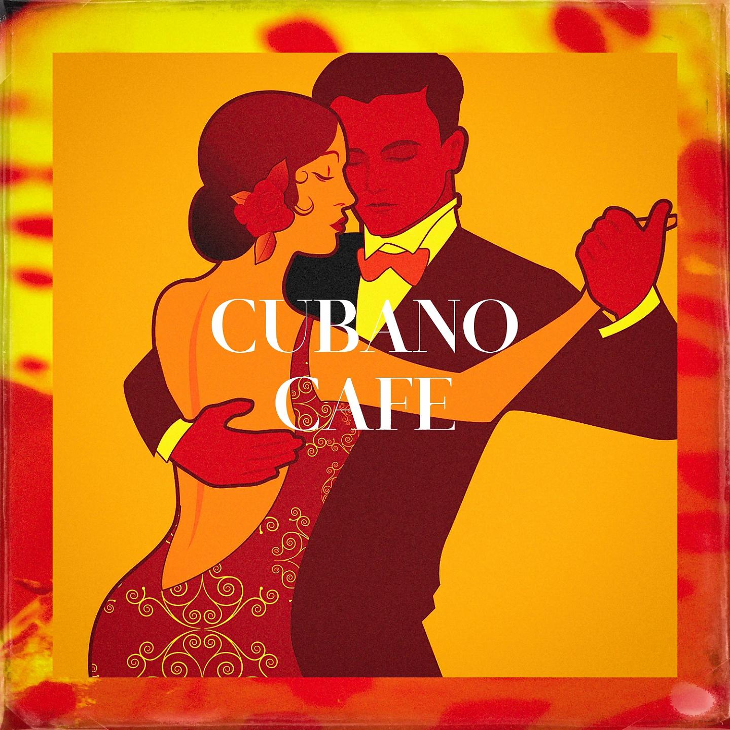 Постер альбома Cubano Cafe