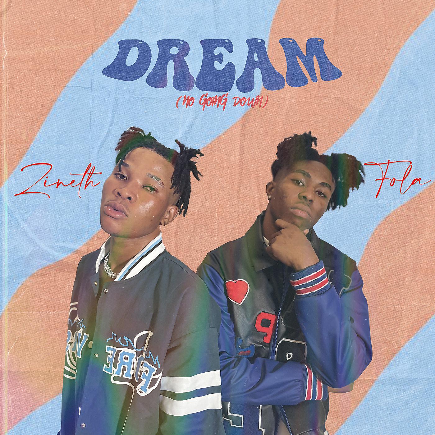 Постер альбома Dream (No Going Down)