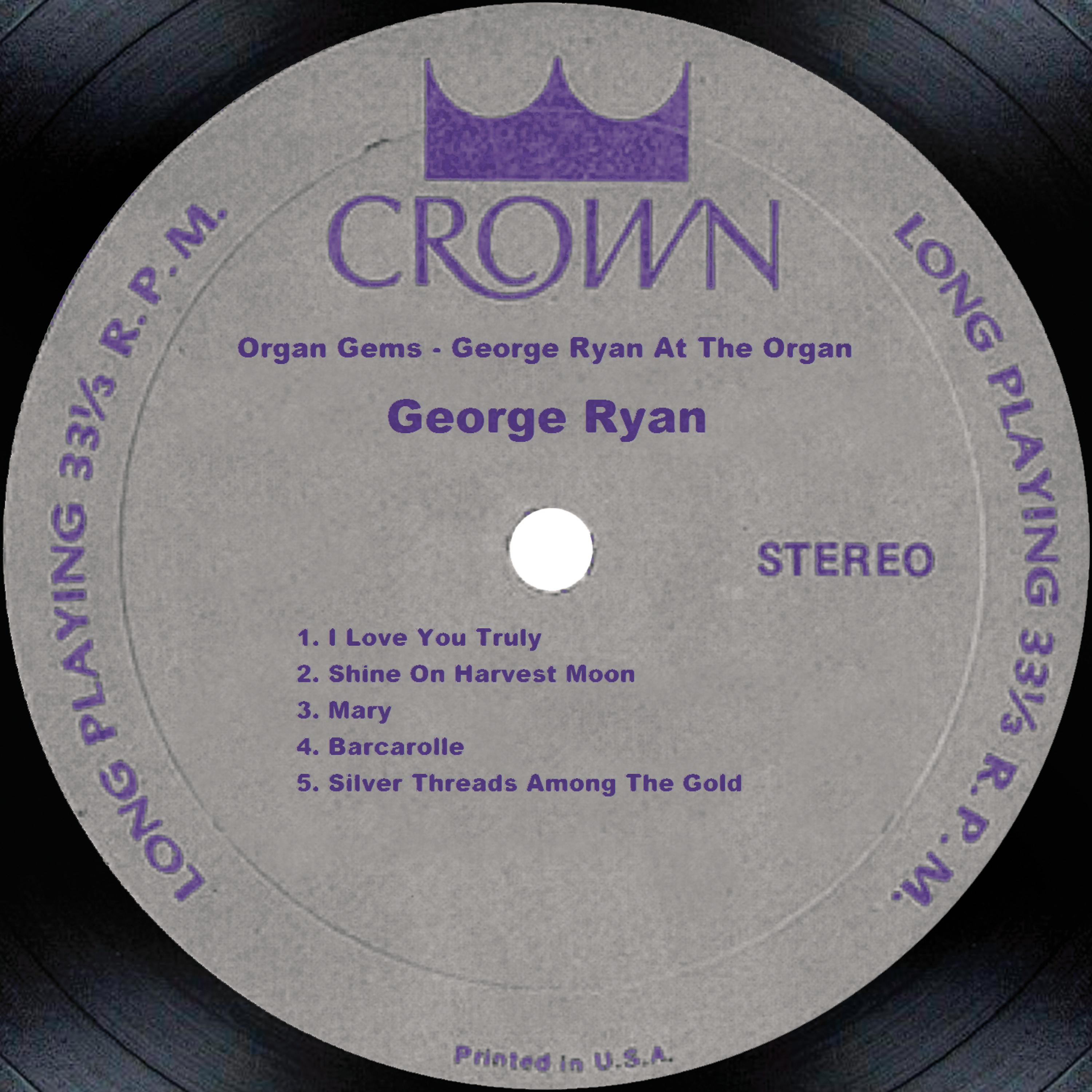 Постер альбома Organ Gems - George Ryan At The Organ
