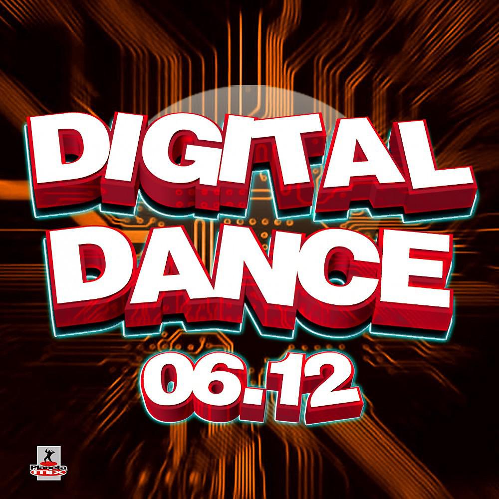 Постер альбома Digital Dance 06.12