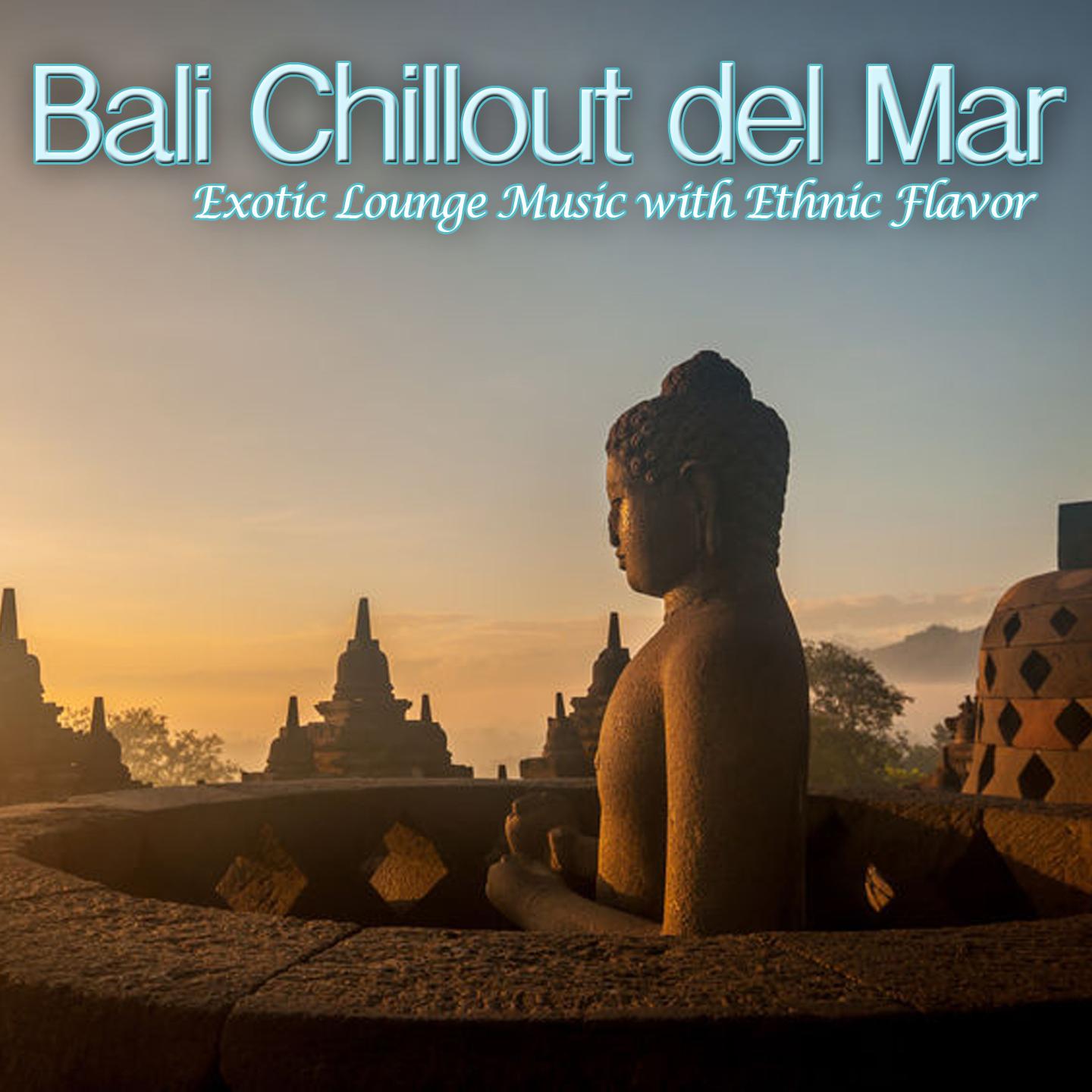 Постер альбома Bali Chillout del Mar