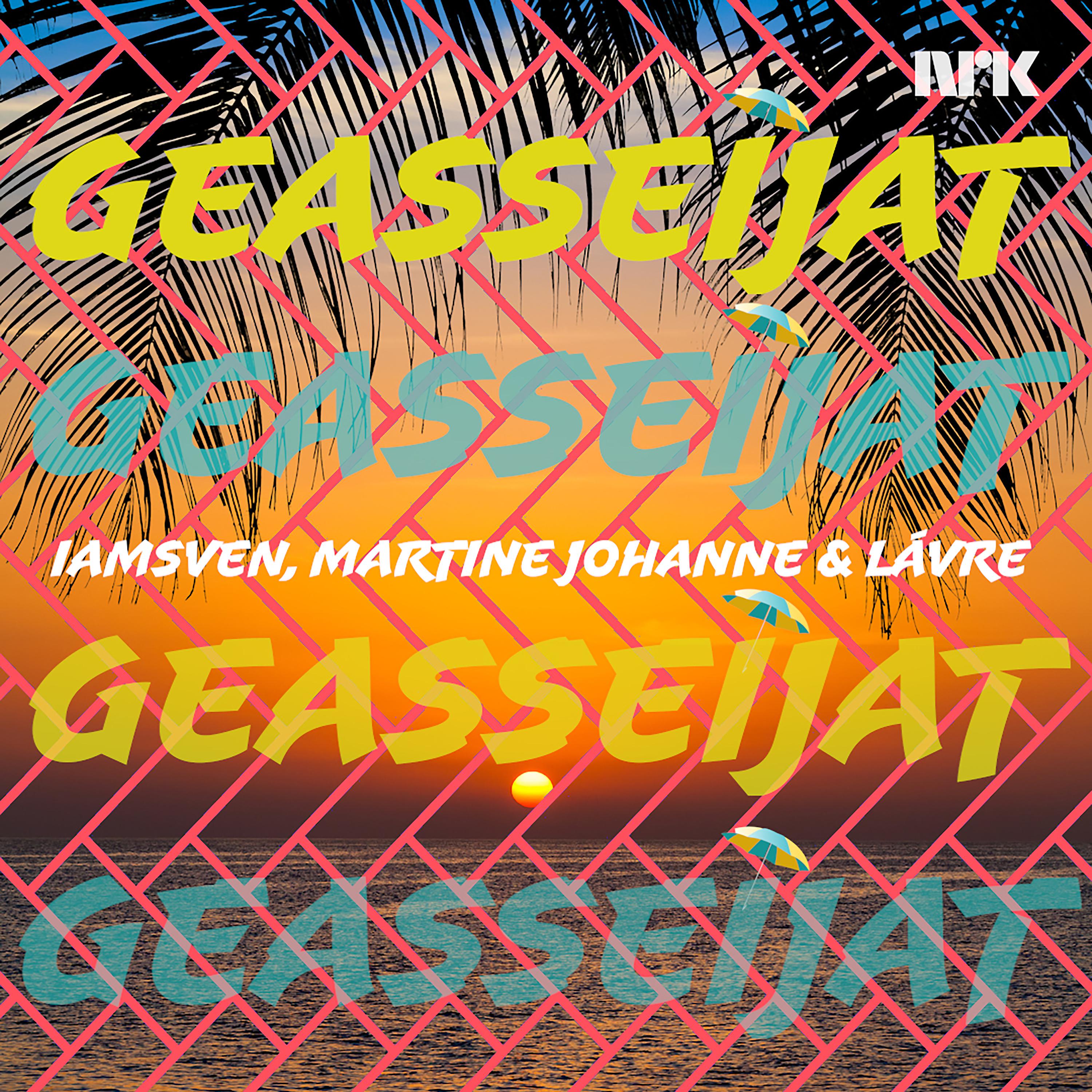 Постер альбома Geasseijat