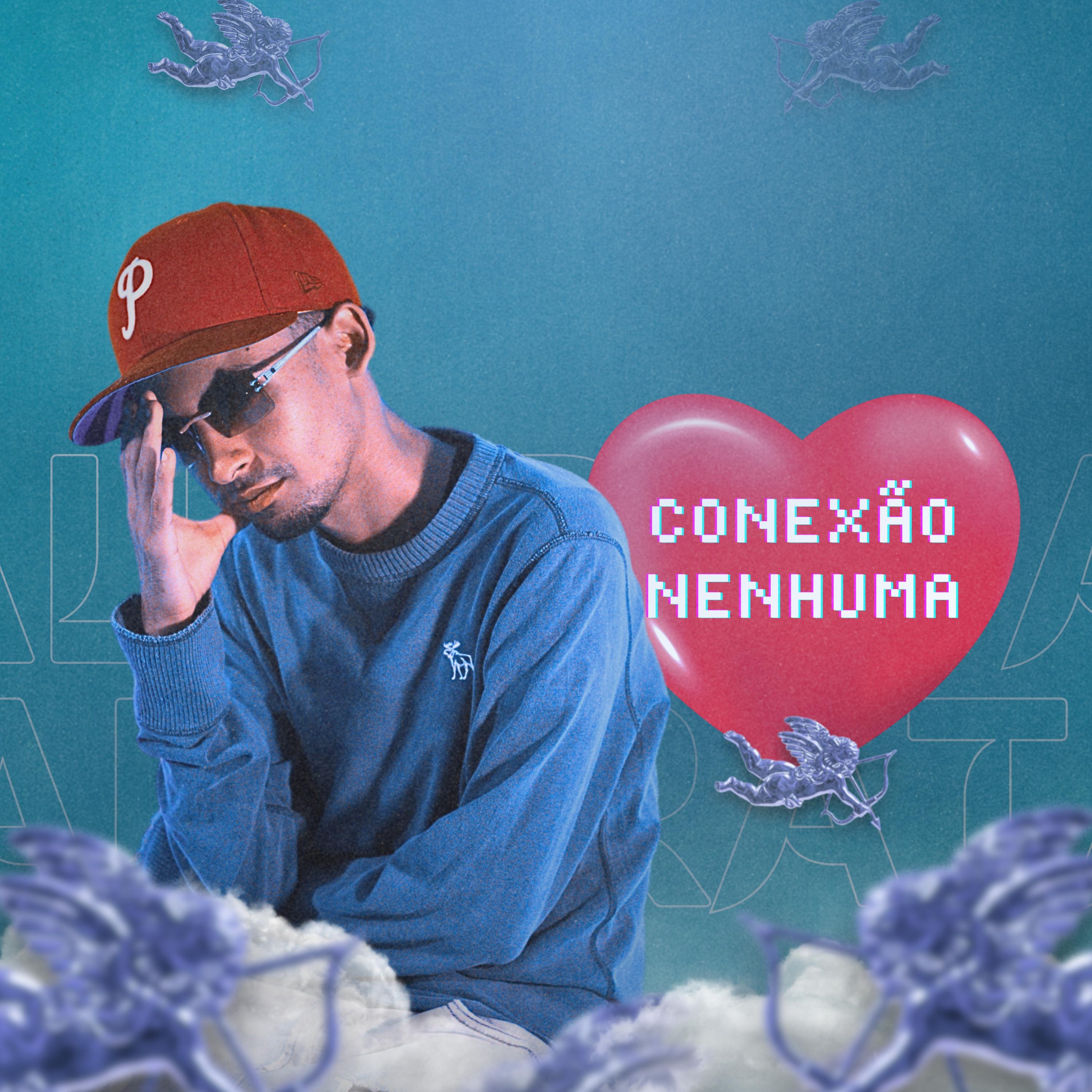 Постер альбома Conexão Nenhuma