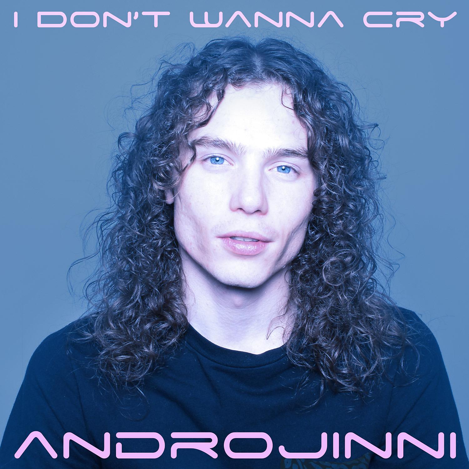 Постер альбома I Don't Wanna Cry