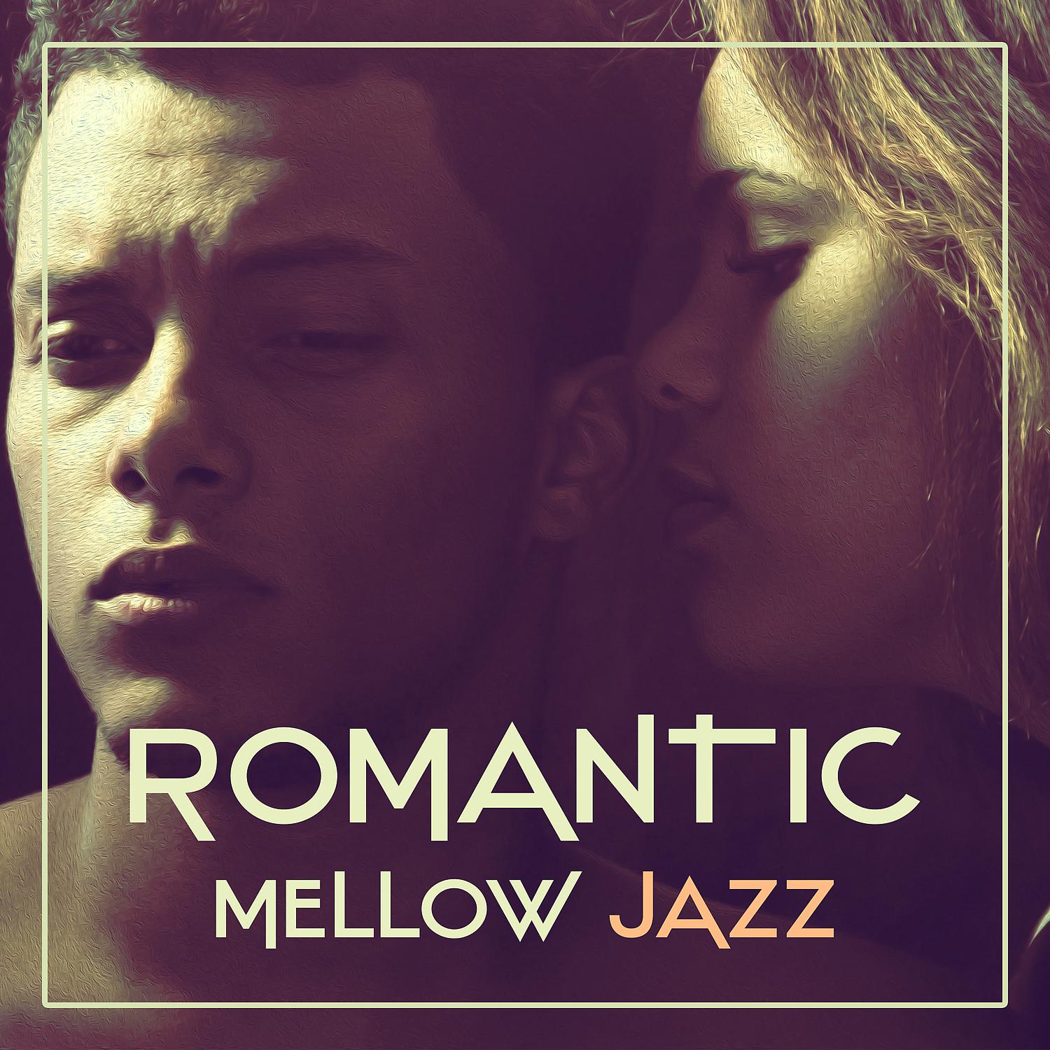 Постер альбома Romantic Mellow Jazz – Smooth Jazz, Relaxing Sounds, Moonlight Jazz, Romantic Evening, Shades of Night