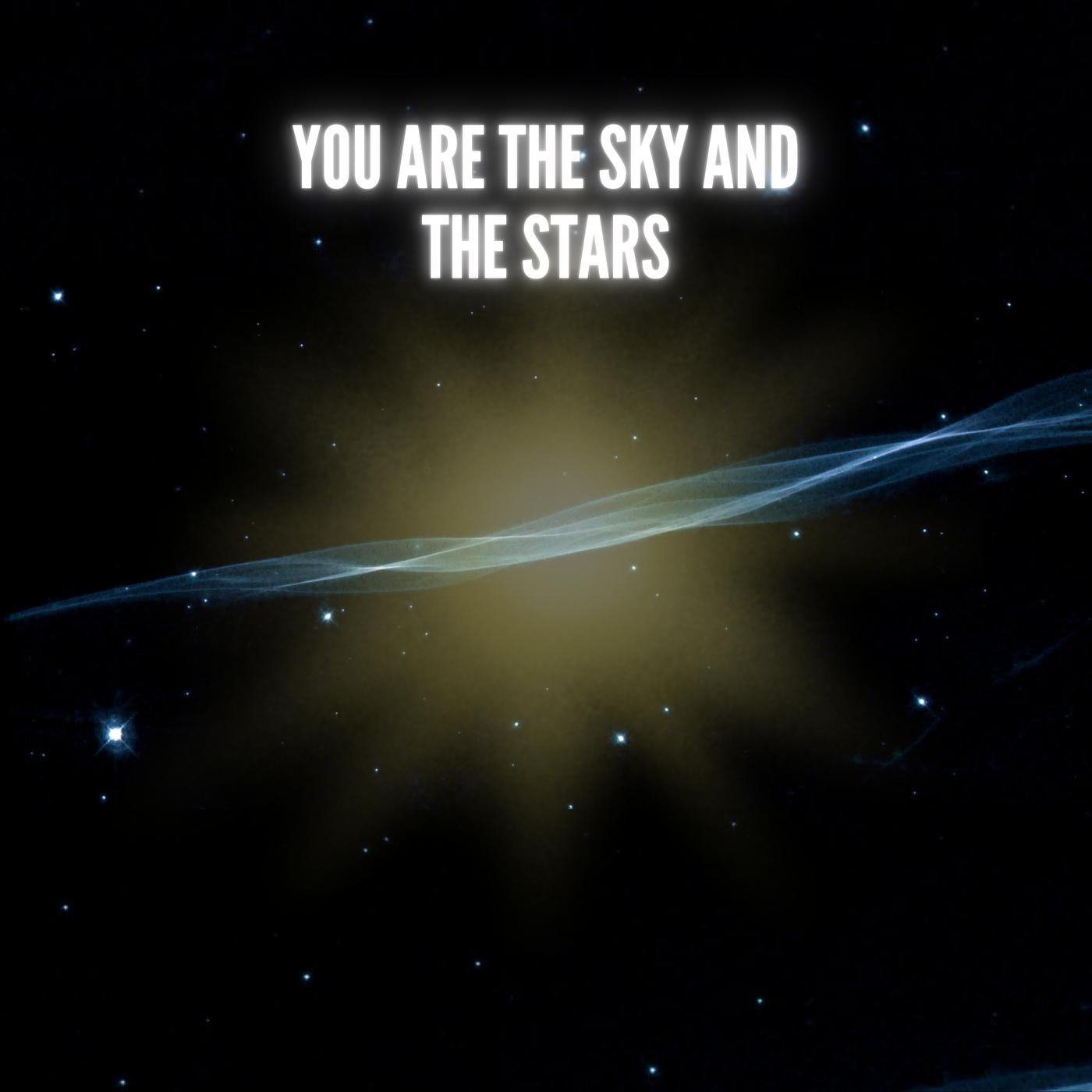Постер альбома You Are the Sky and the Stars