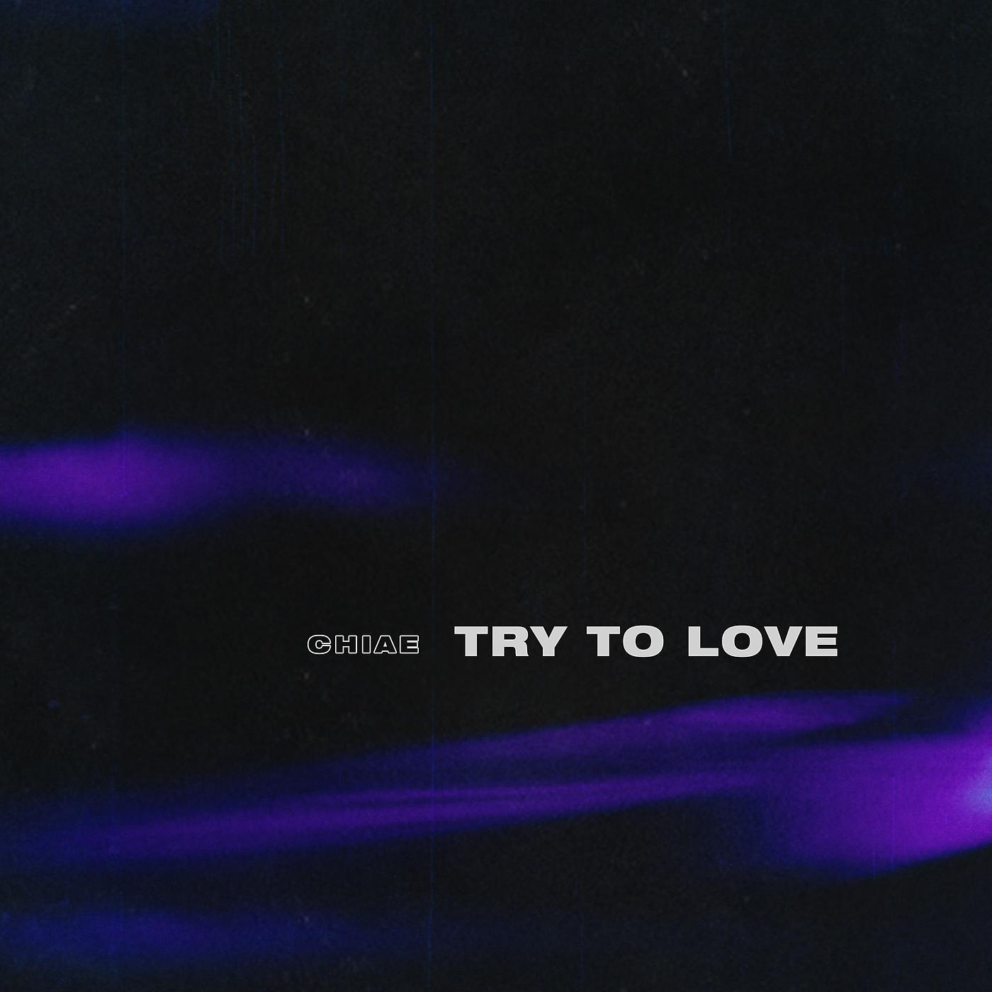 Постер альбома Try To Love