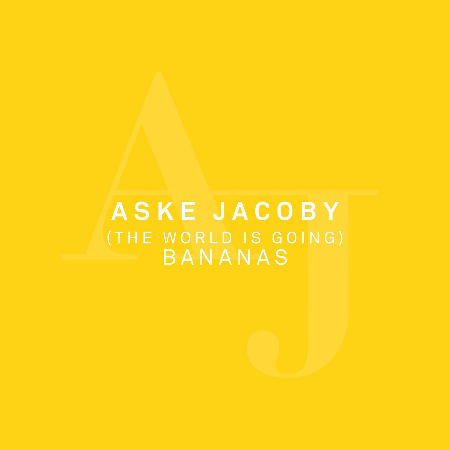 Постер альбома (The World Is Going) Bananas