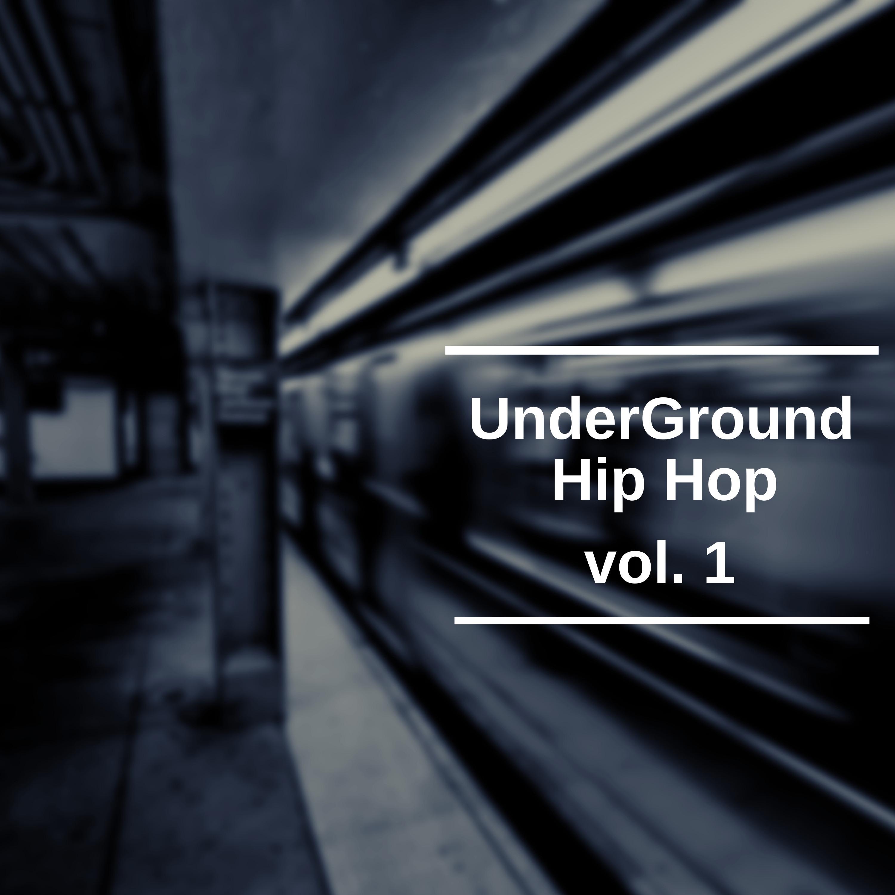 Постер альбома Underground Hip Hop, Vol. 1