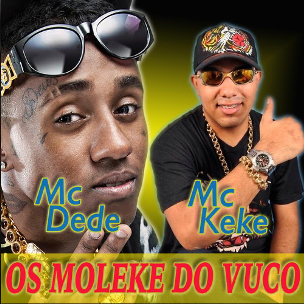 Постер альбома Os Moleke do Vuco
