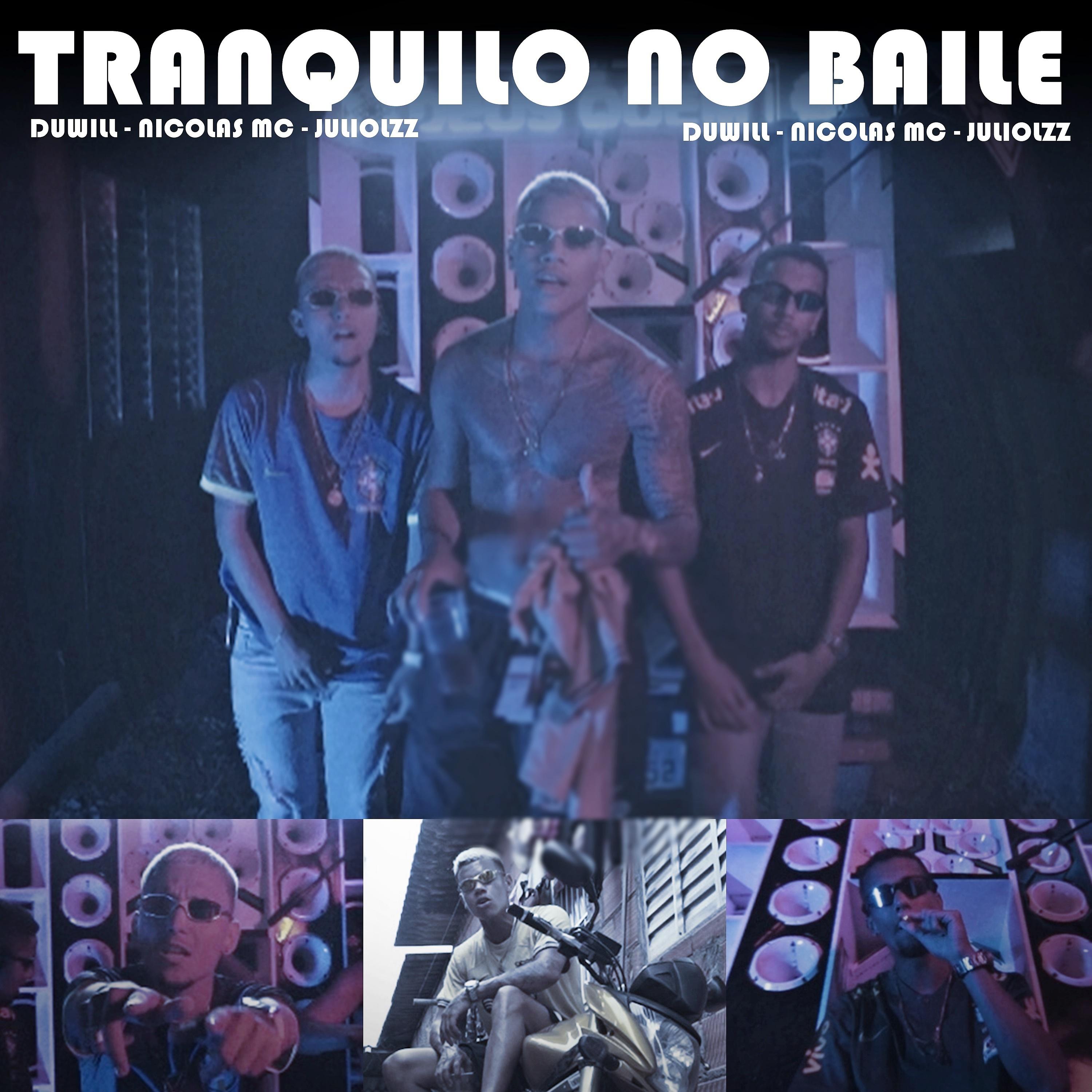 Постер альбома Tranquilo no Baile