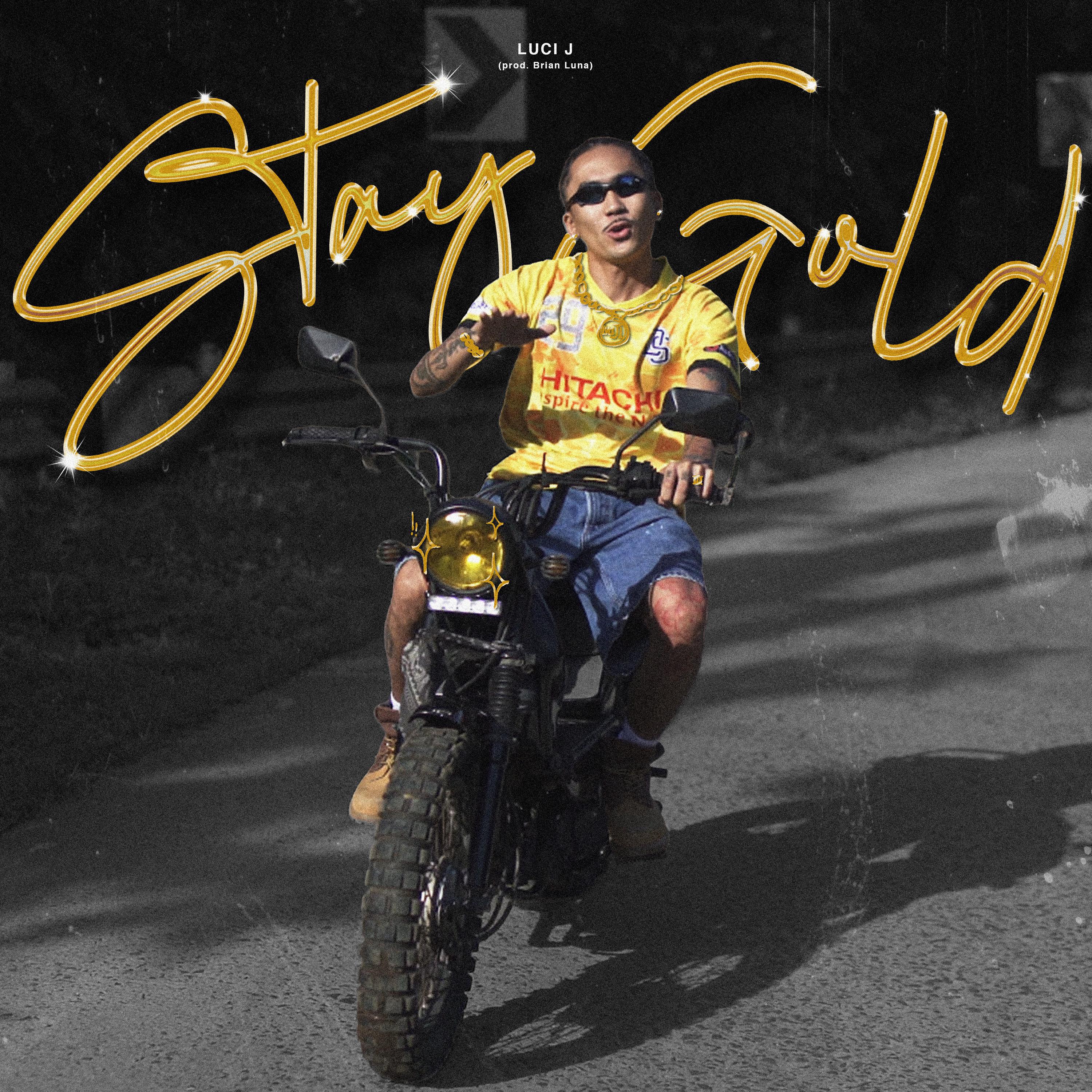 Постер альбома STAY GOLD