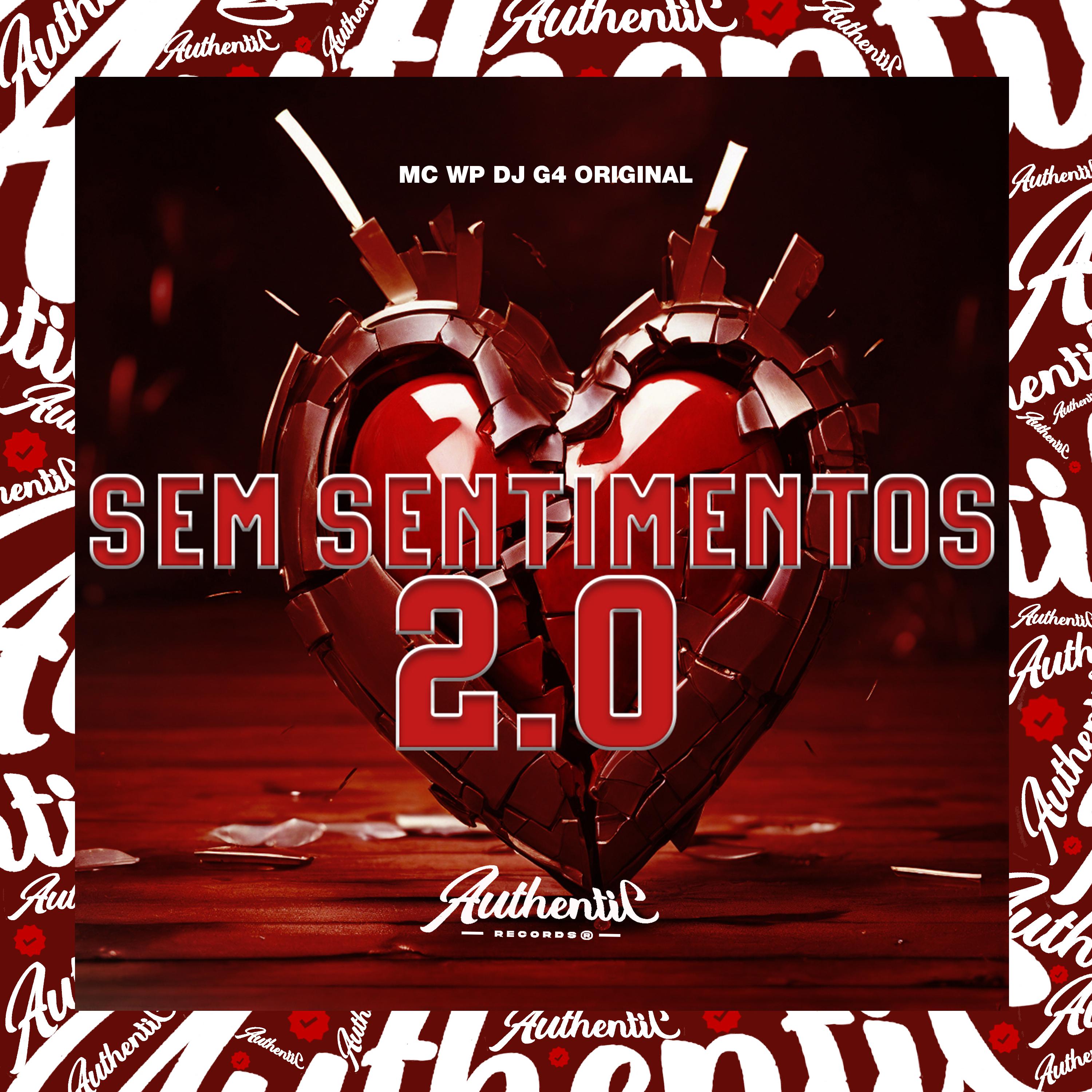 Постер альбома Sem Sentimentos 2.0