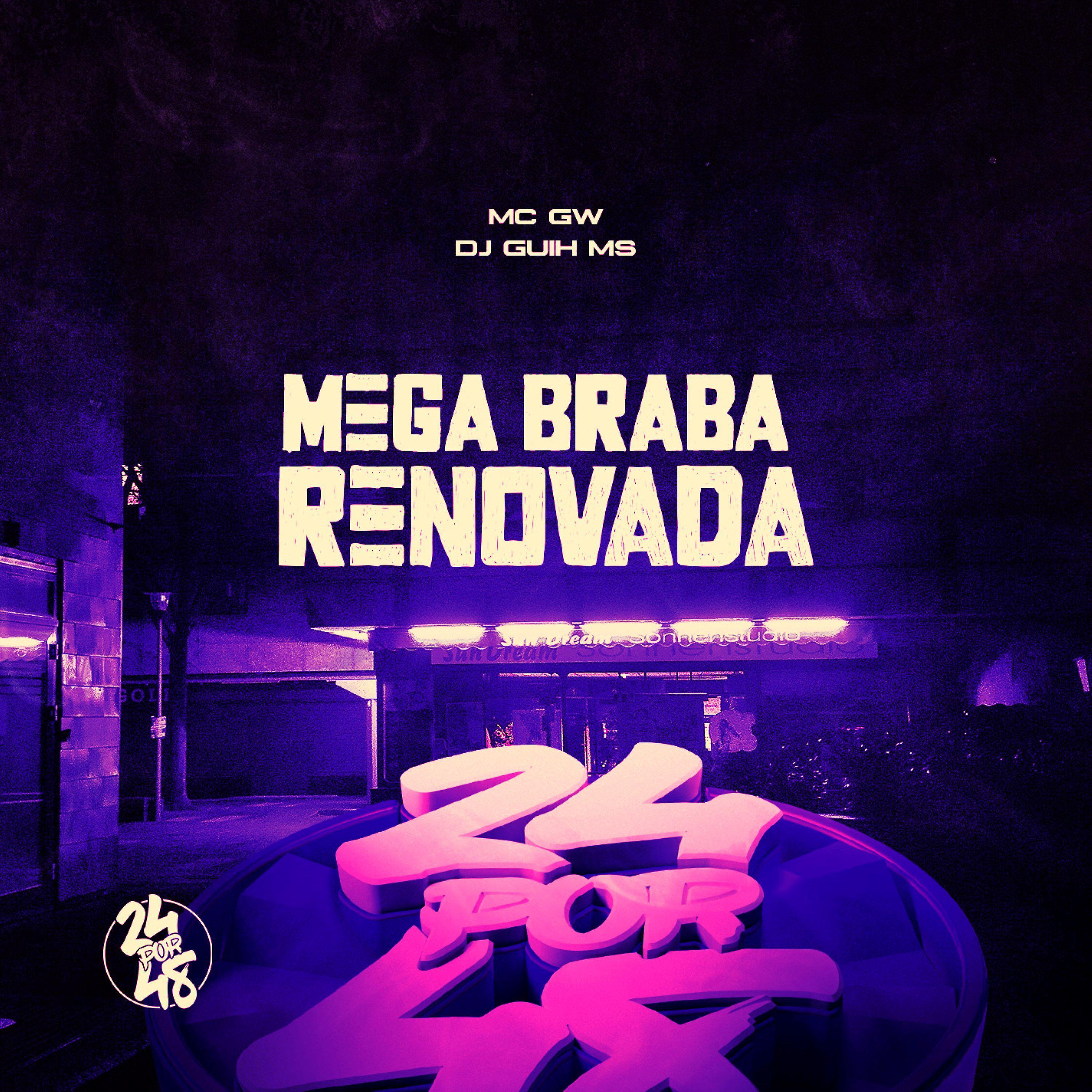 Постер альбома Mega Braba Renovada