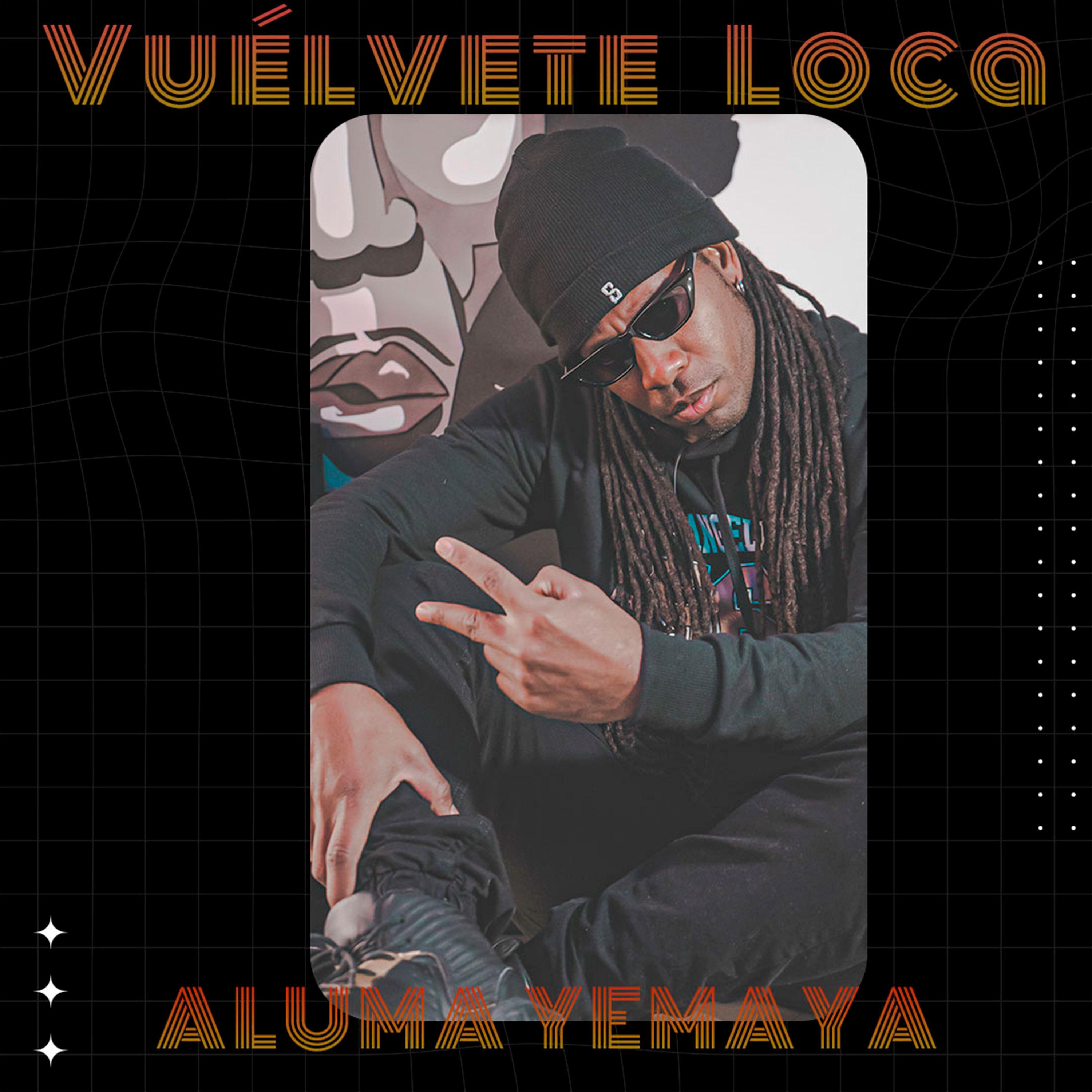 Постер альбома Vuélvete Loca