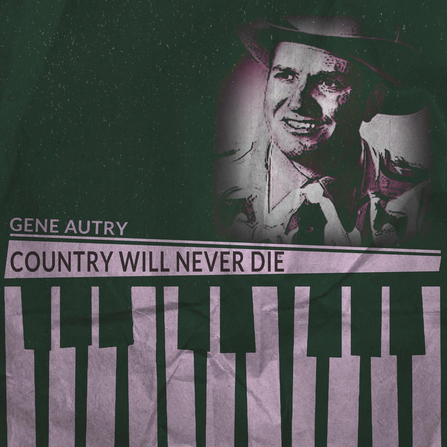 Постер альбома Country Will Never Die