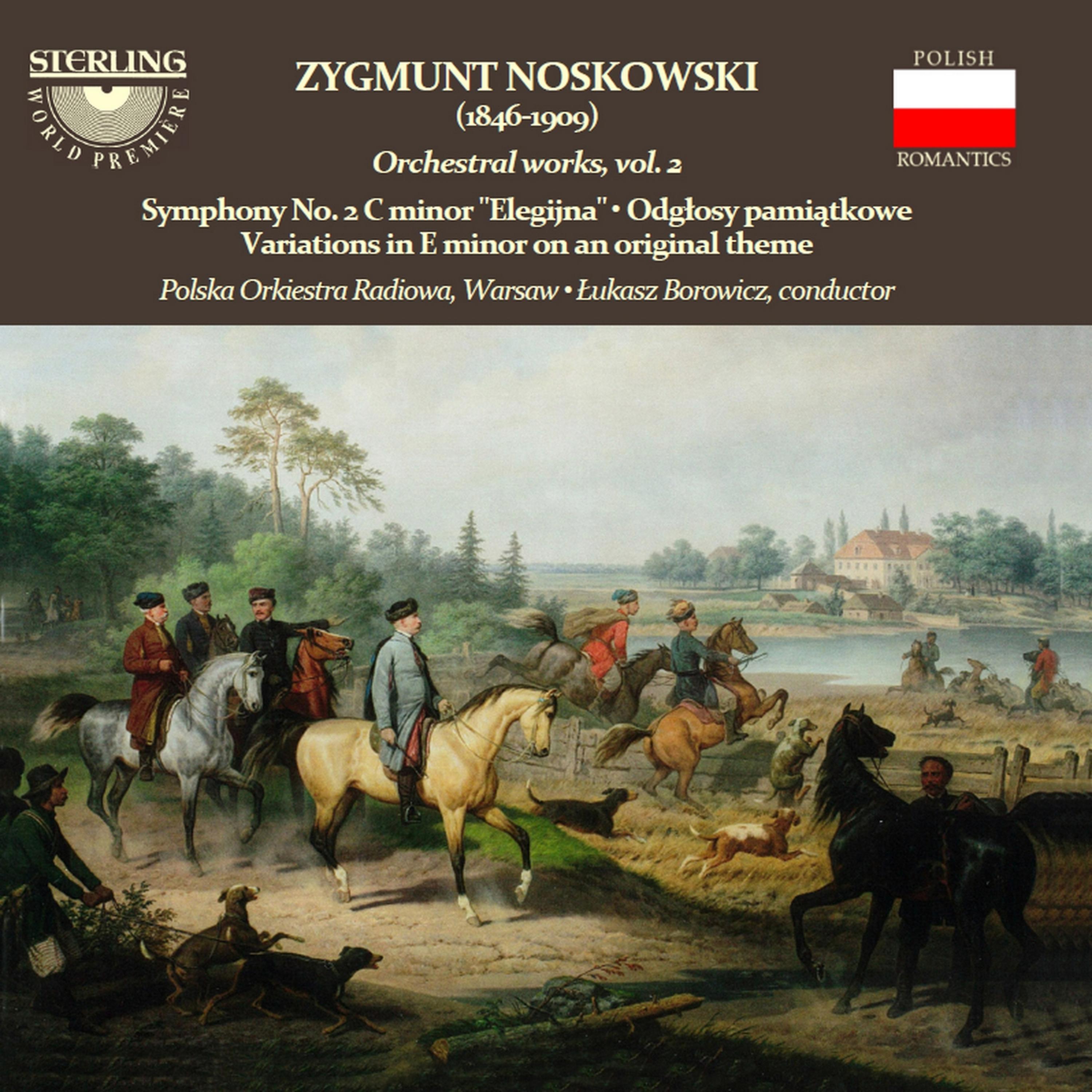 Постер альбома Noskowski: Orchestral Works, Vol. 2