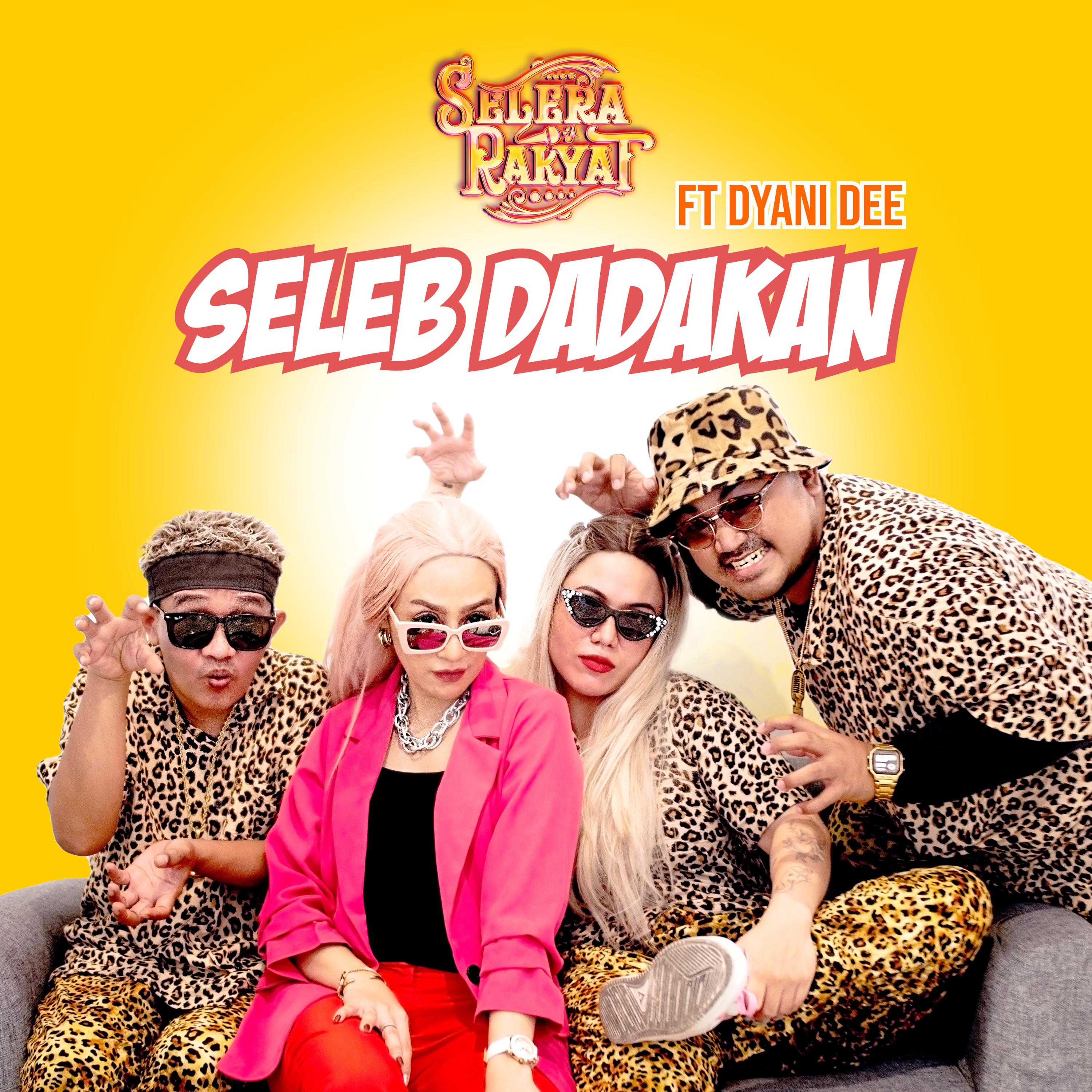 Постер альбома Seleb Dadakan