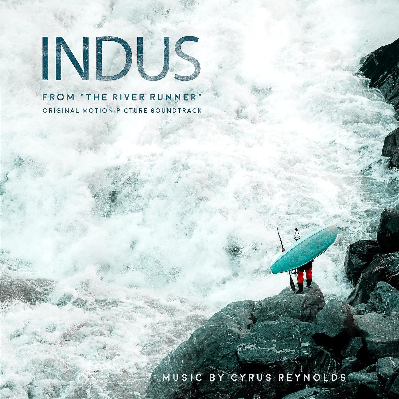Постер альбома Indus (From "the River Runner")