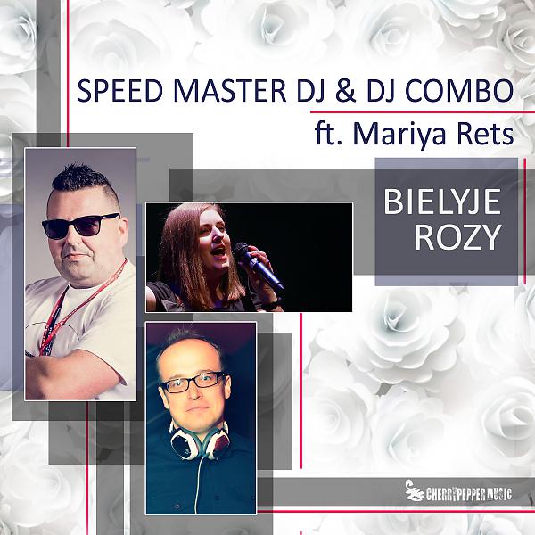 Постер альбома Bielyje Rozy (feat. Mariya Rets)