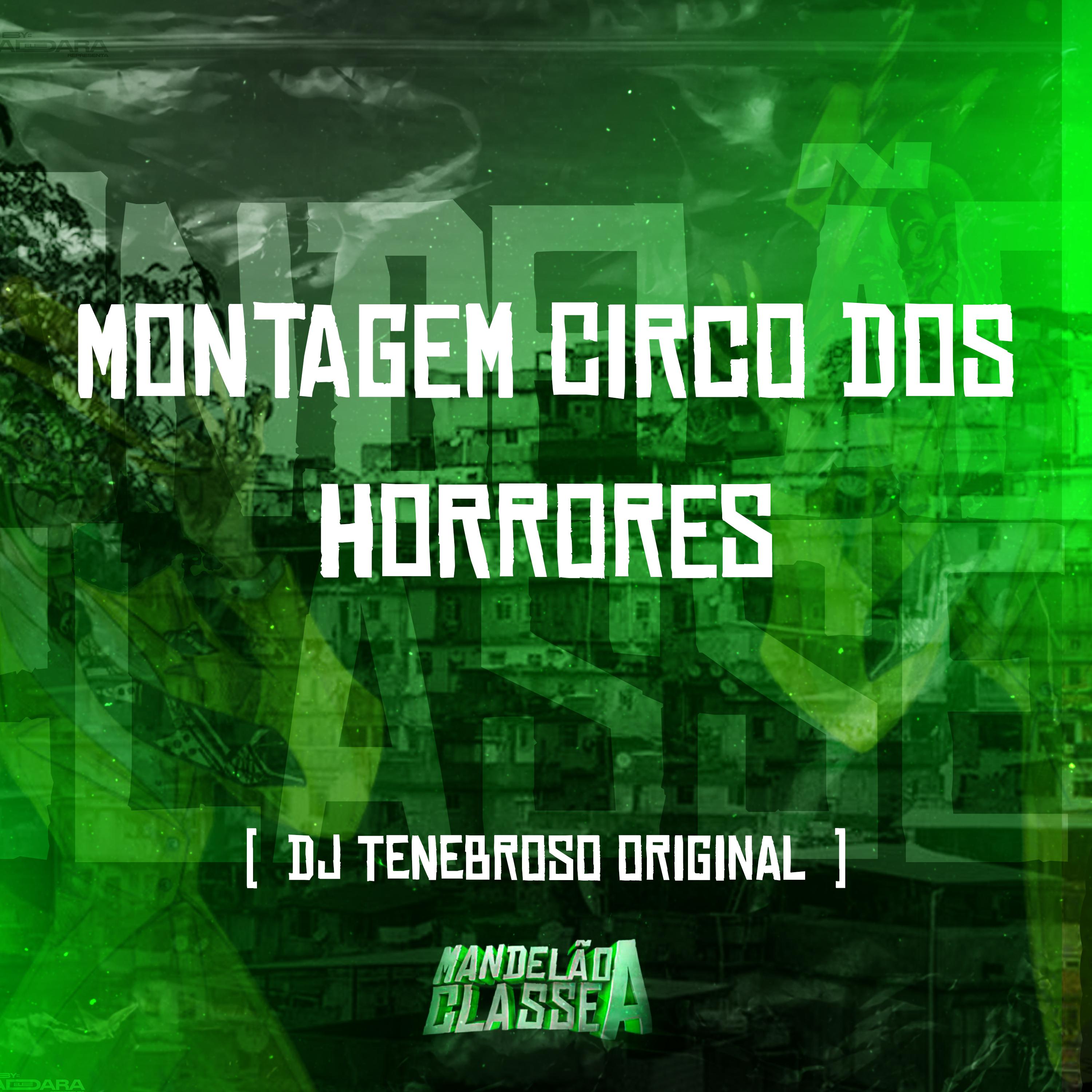 Постер альбома Montagem Circo dos Horrores