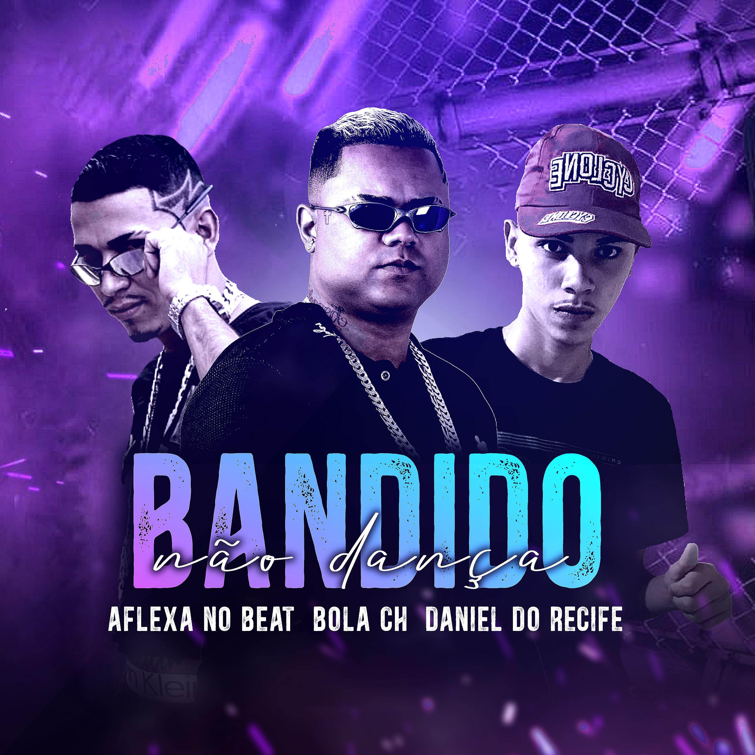 Постер альбома Bandido Não Dança