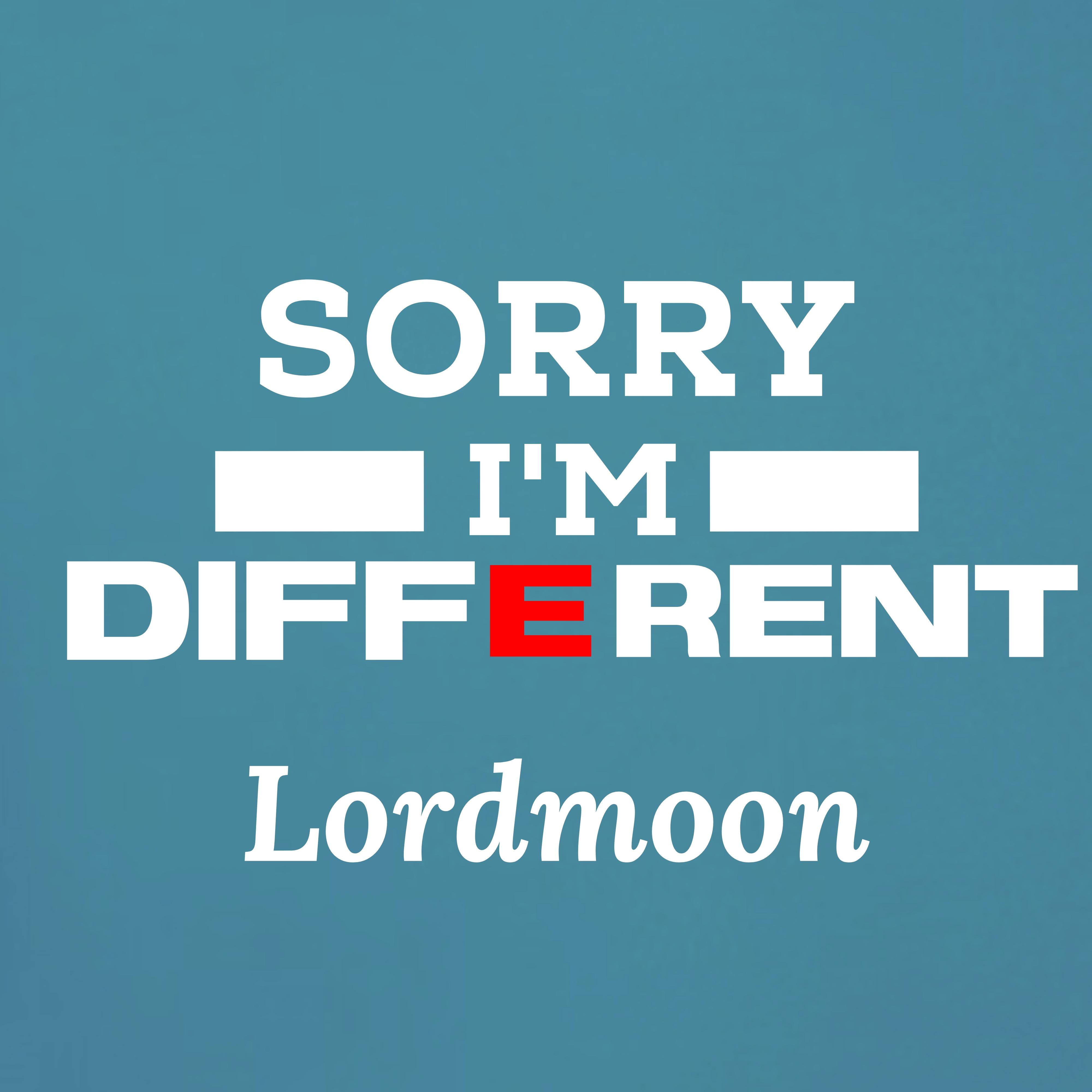 Постер альбома Sorry I'm Different