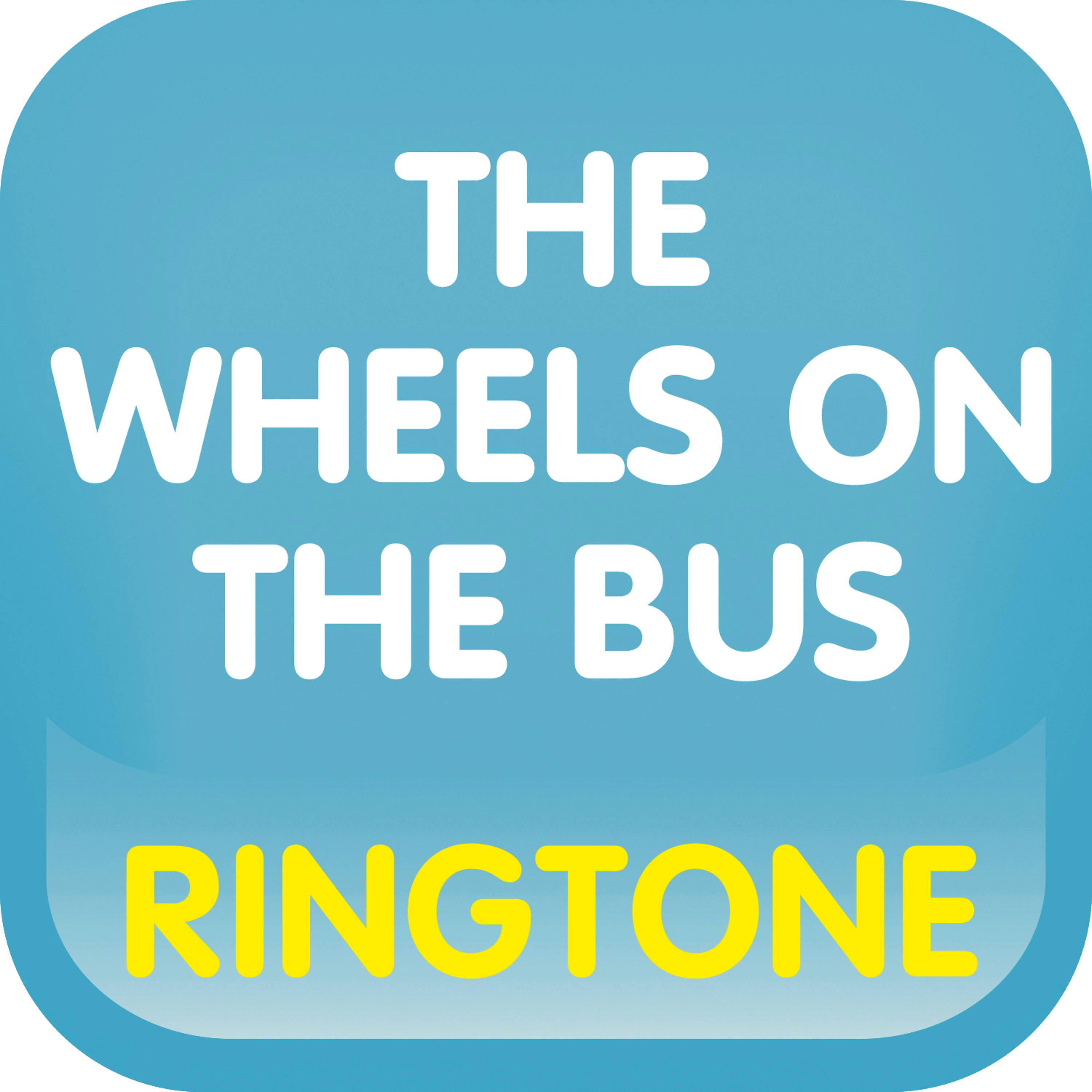 Постер альбома The Wheels on the Bus Go Round and Round (Cover) Ringtone