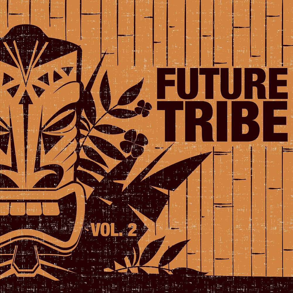 Постер альбома Future Tribe, Vol. 2