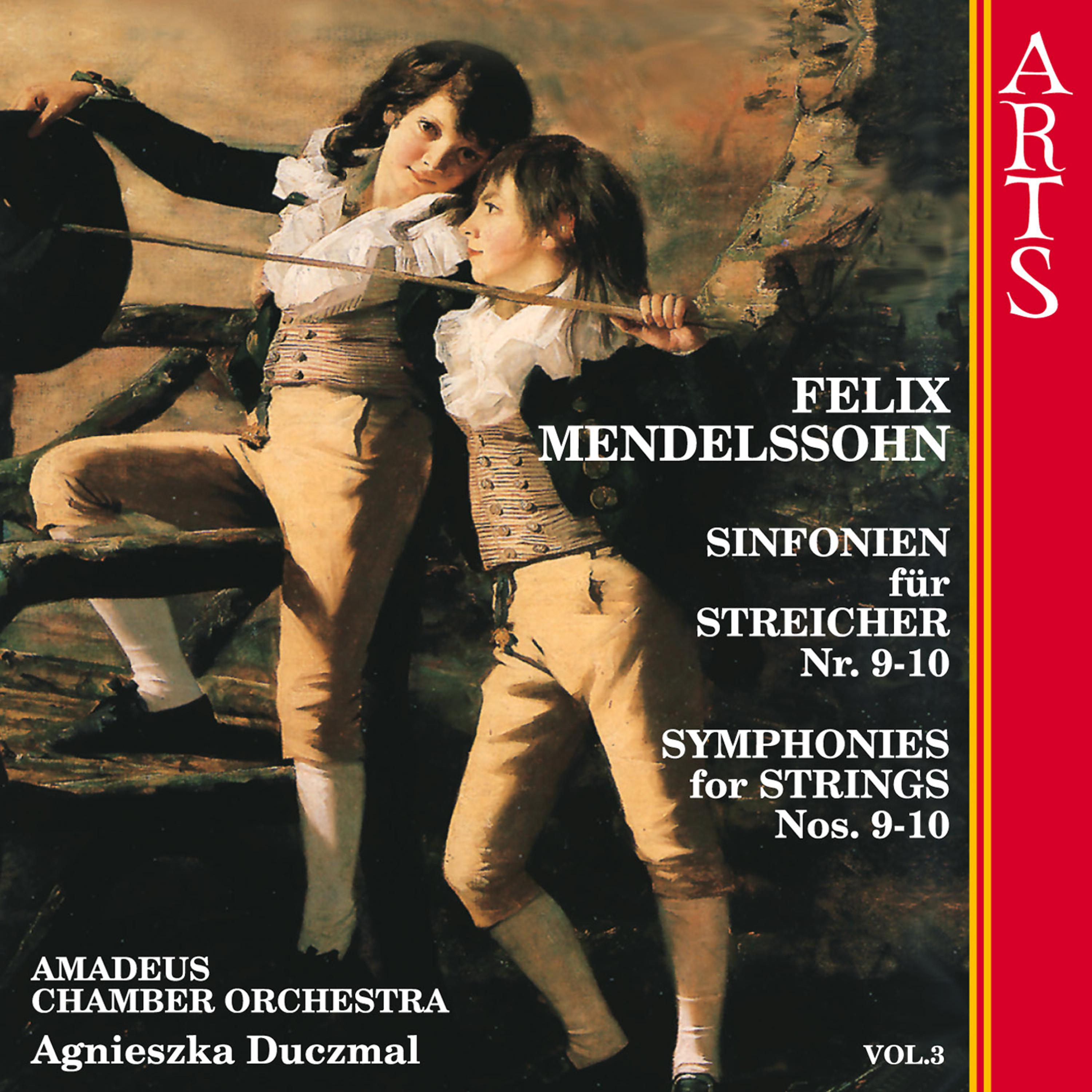 Постер альбома Mendelssohn-Bartholdy: Symphonies For Strings Nos. 9-10 Vol. 3