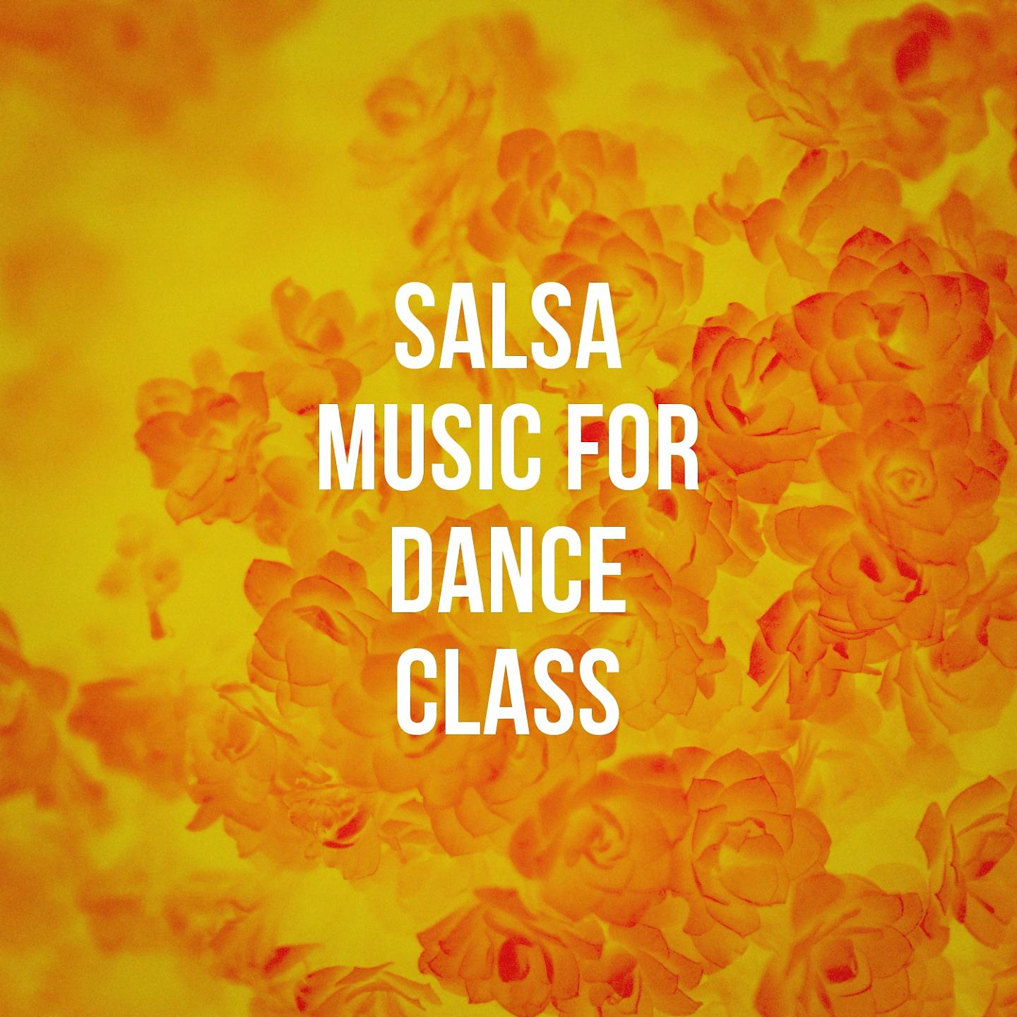 Постер альбома Salsa Music for Dance Class