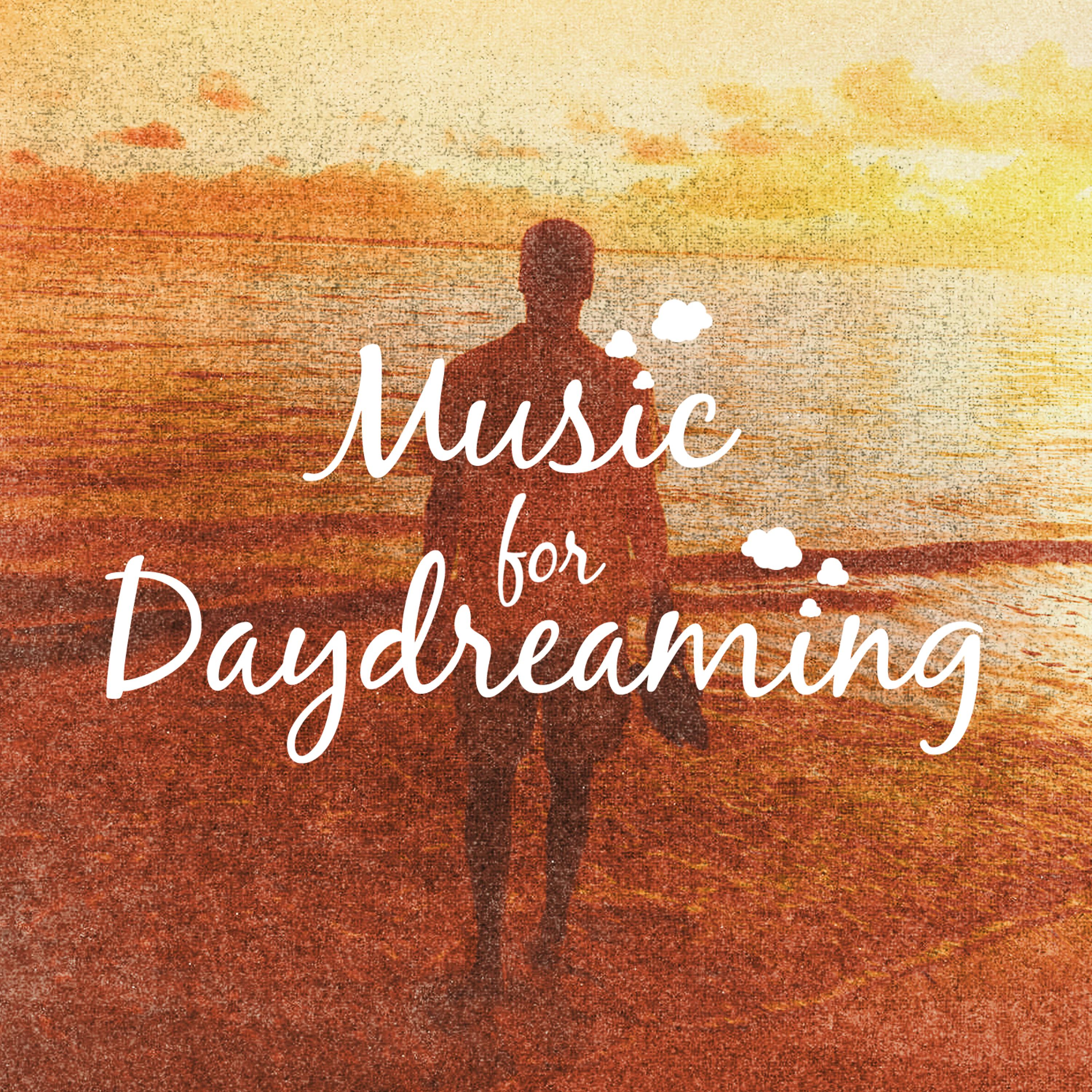 Постер альбома Music for Daydreaming