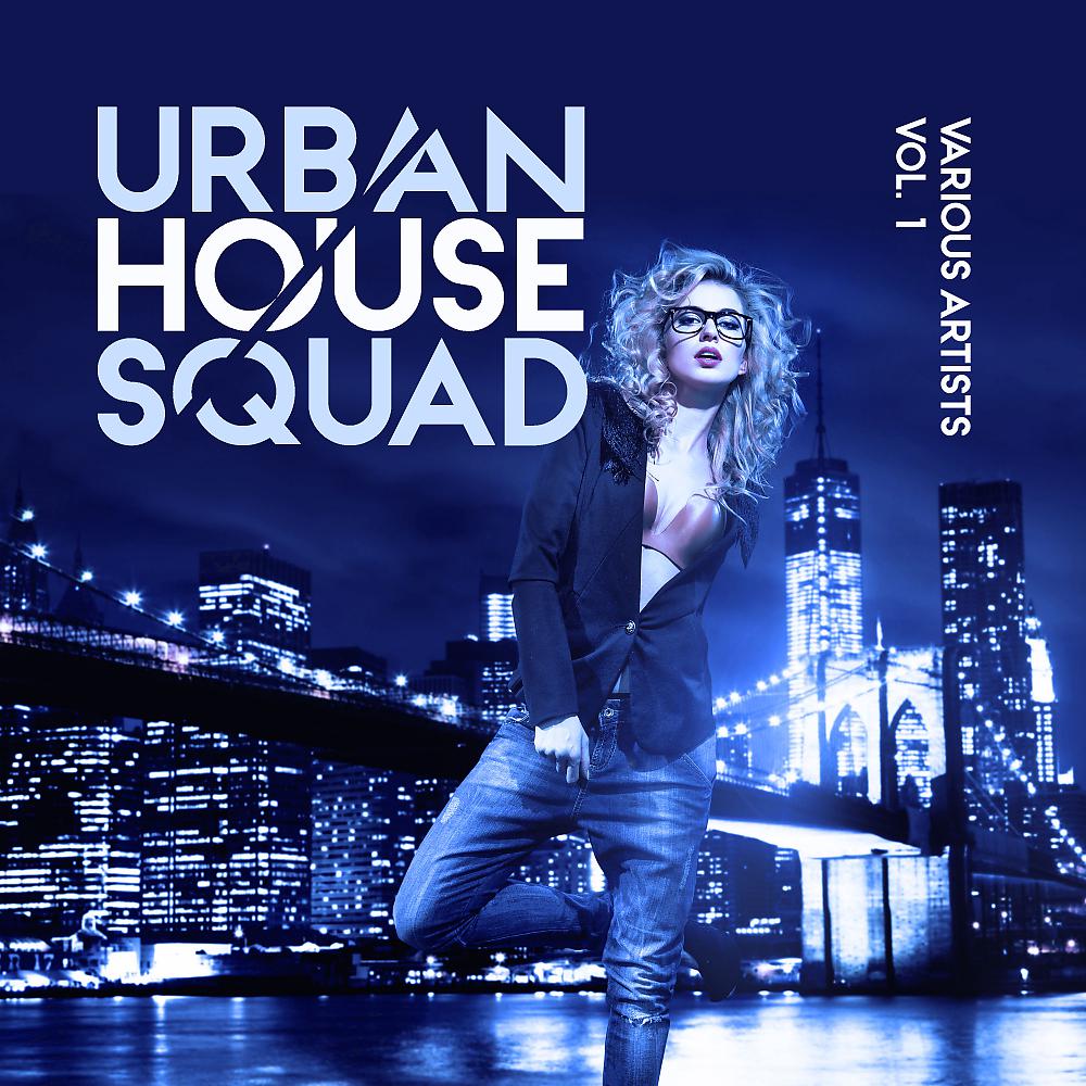 Постер альбома Urban House Squad, Vol. 1