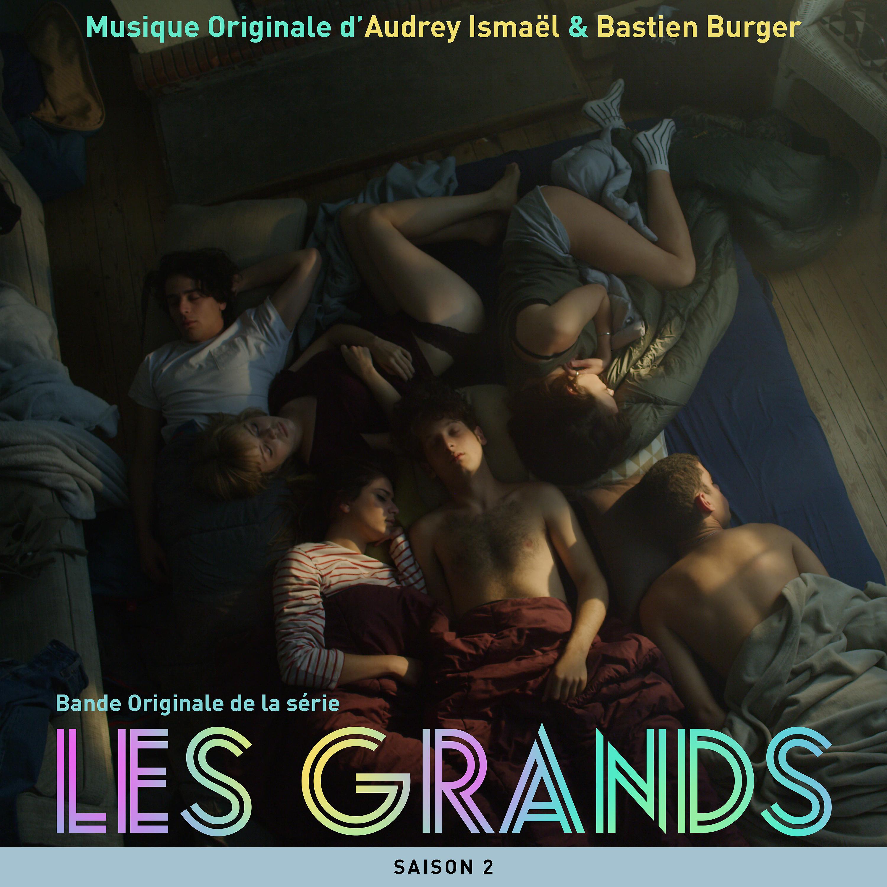 Постер альбома Les Grands - Saison 2 (Bande originale de la série télévisée)