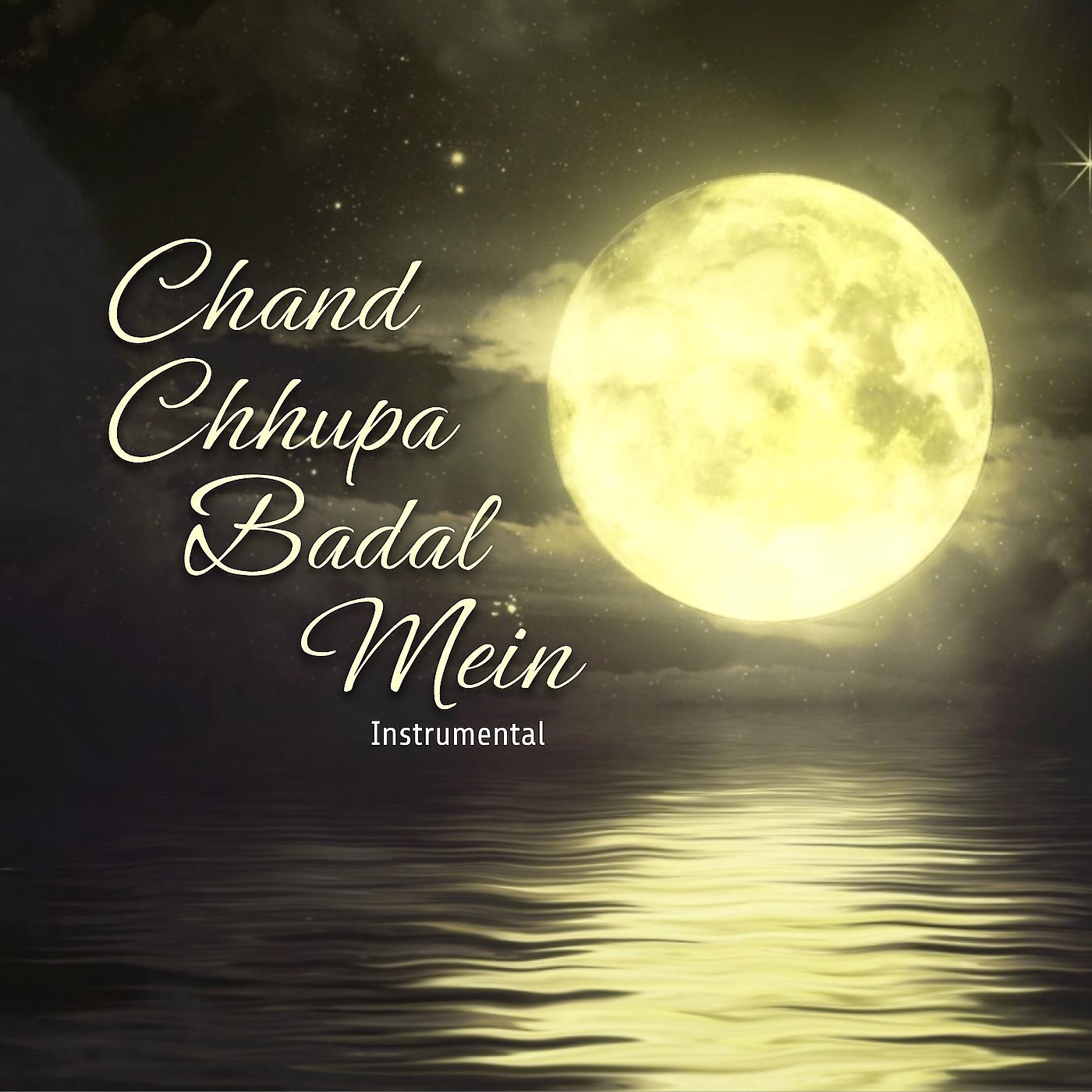 Постер альбома Chand Chhupa Badal Mein (Instrumental)
