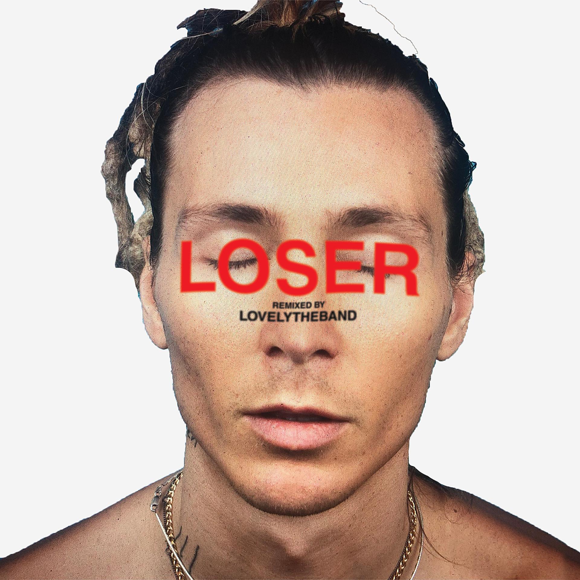 Постер альбома Loser (lovelytheband Remix)