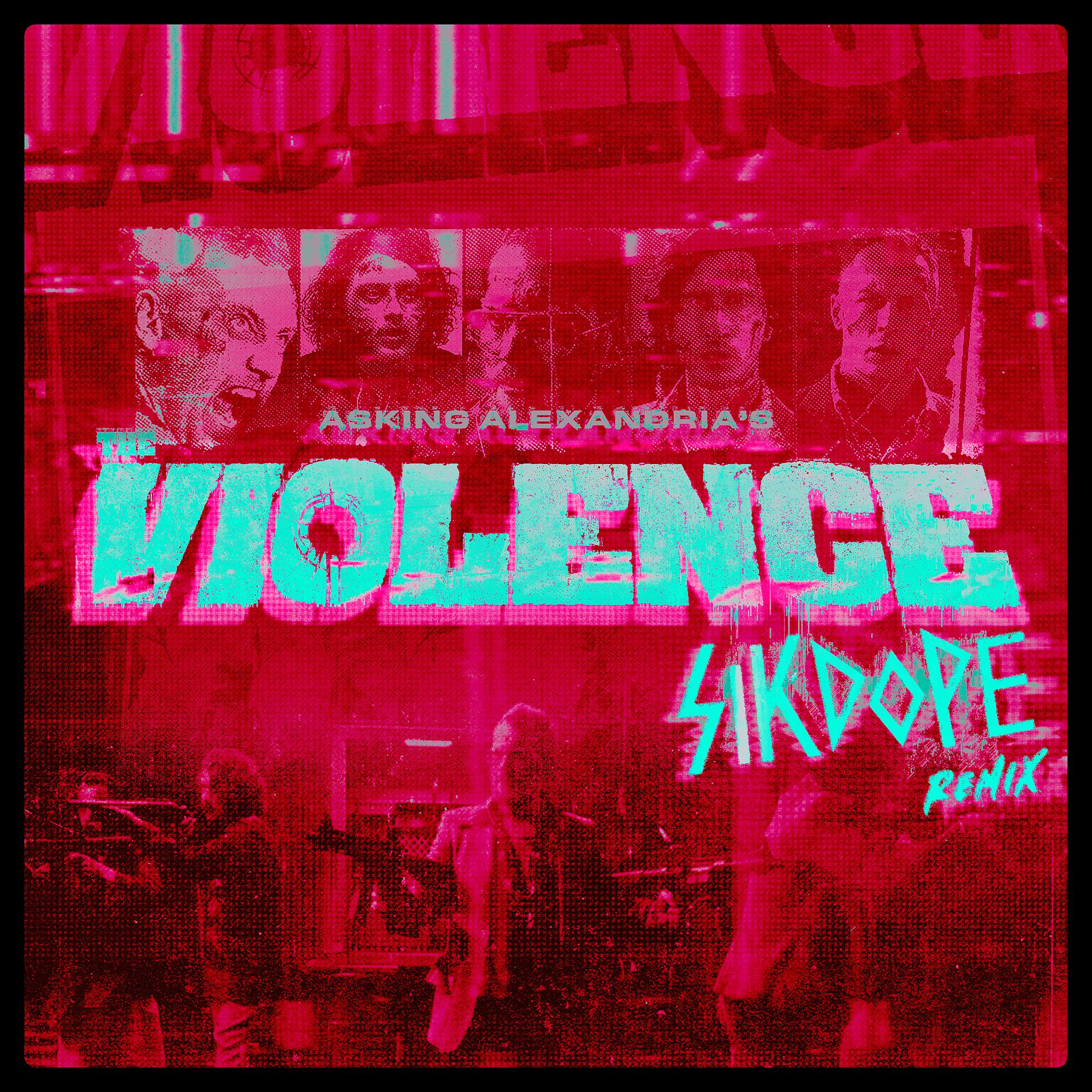 Постер альбома The Violence (Sikdope Remix)