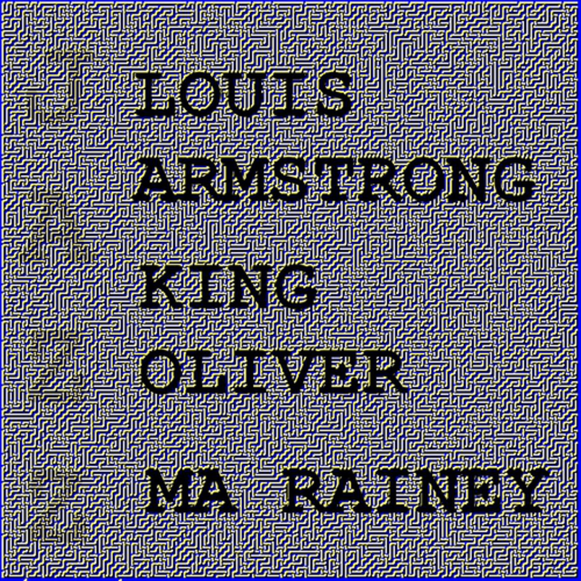 Постер альбома Louis Armstrong, King Oliver and Ma Rainey