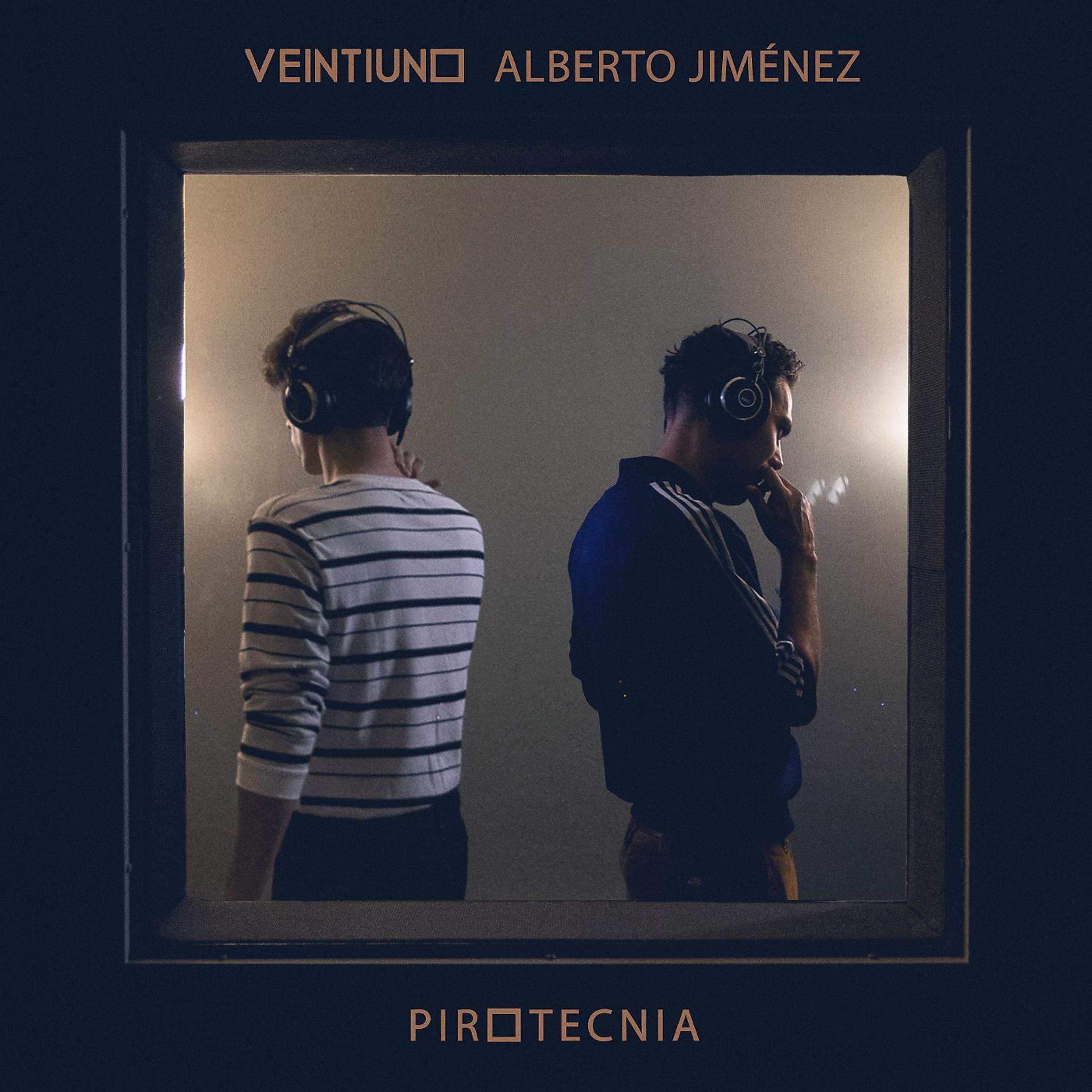 Постер альбома Pirotecnia (feat. Alberto Jiménez)