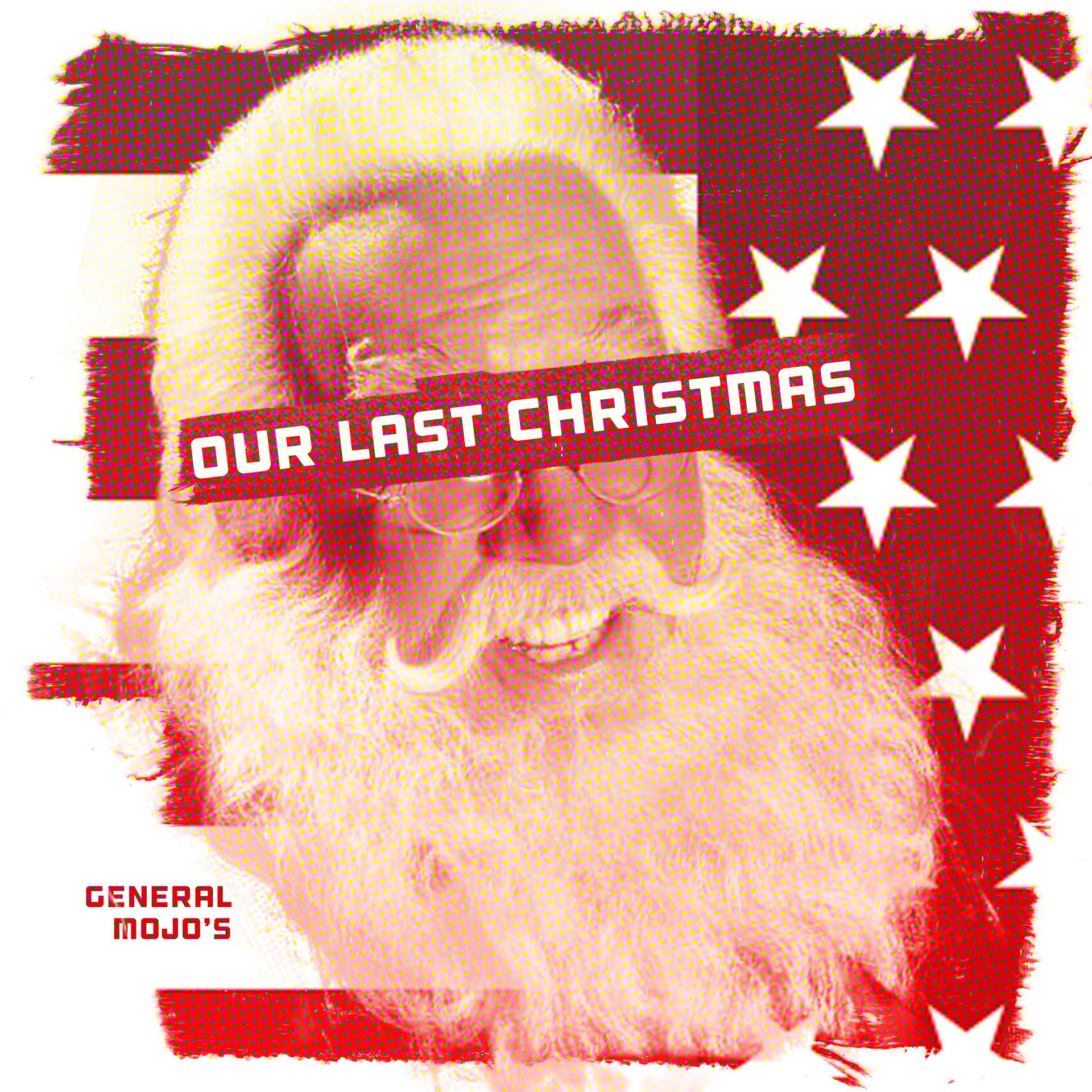 Постер альбома Our Last Christmas
