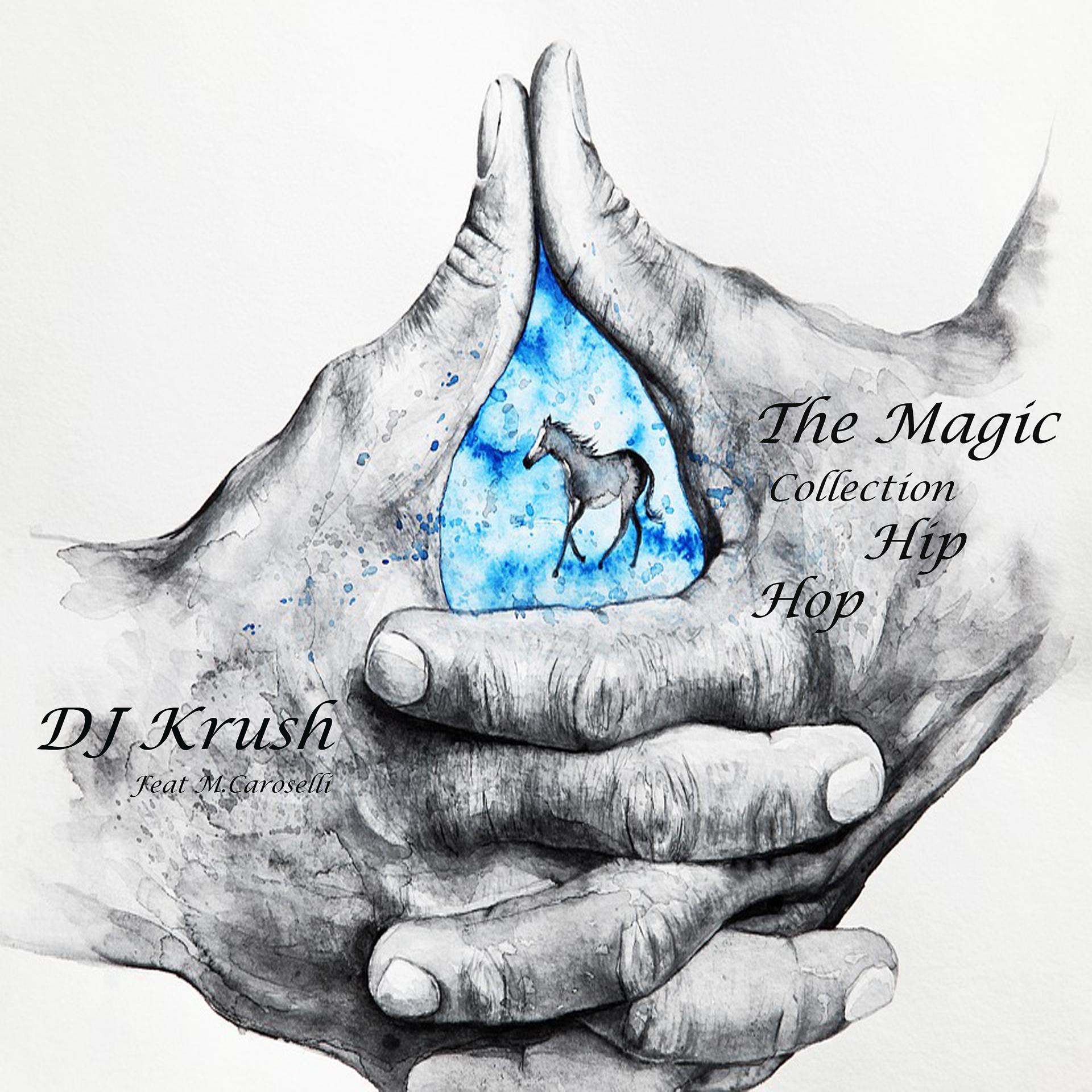 Постер альбома The Magic Collection Hip Hop
