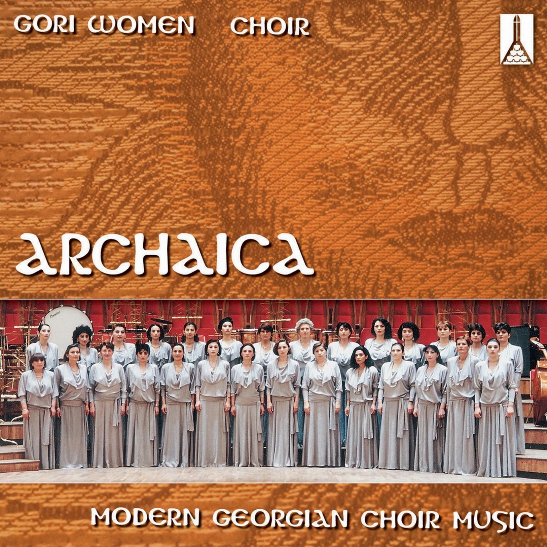 Постер альбома Archaika : Modern Georgian Choir Music