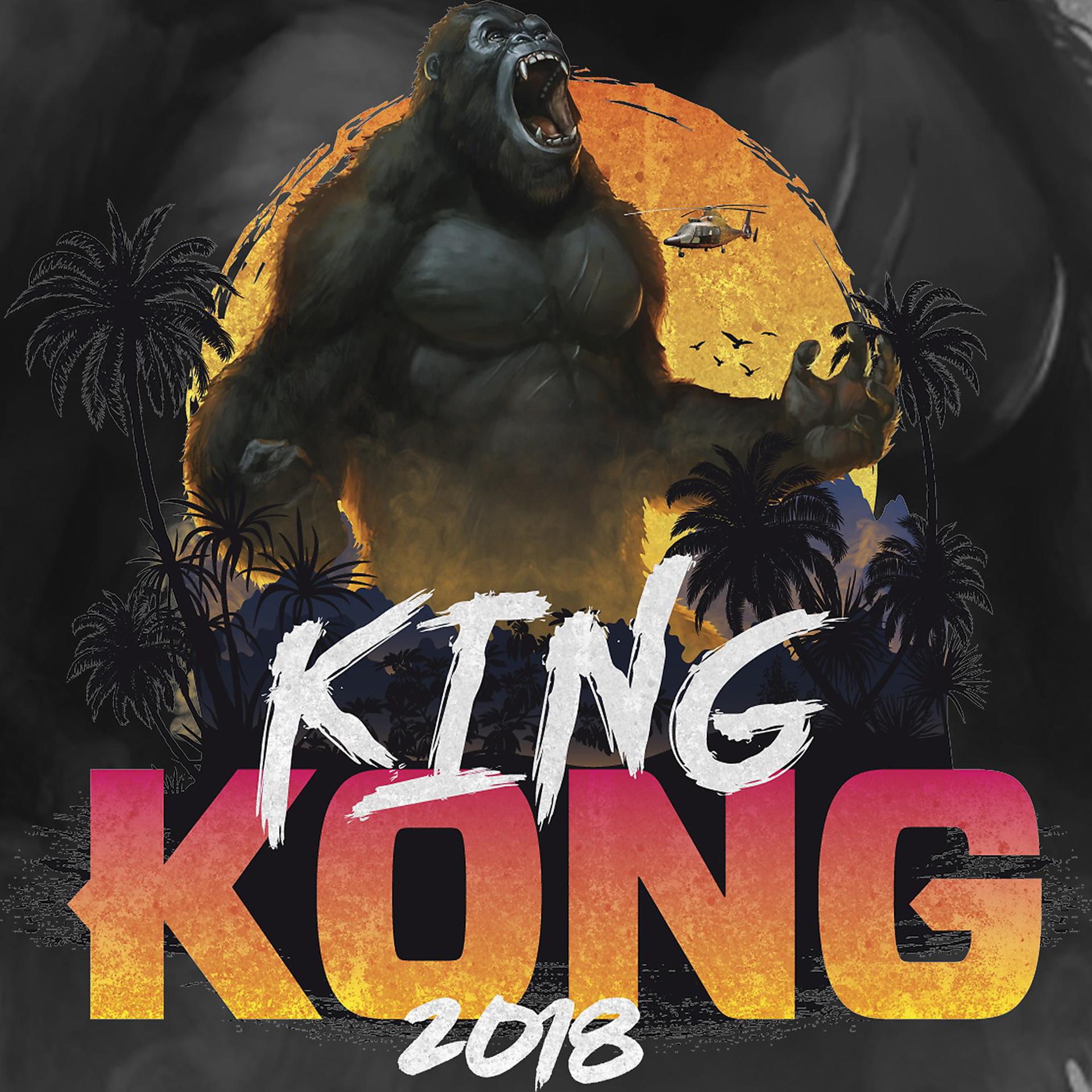 Постер альбома King Kong 2018