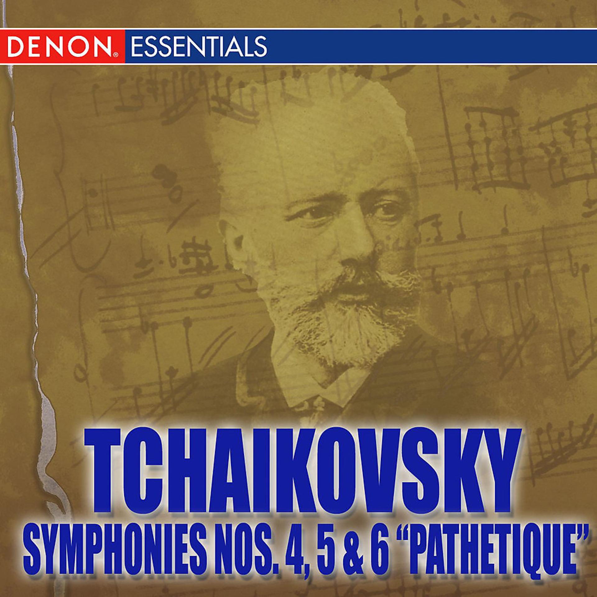 Постер альбома Tchaikovsky: Symphonies 4 - 6