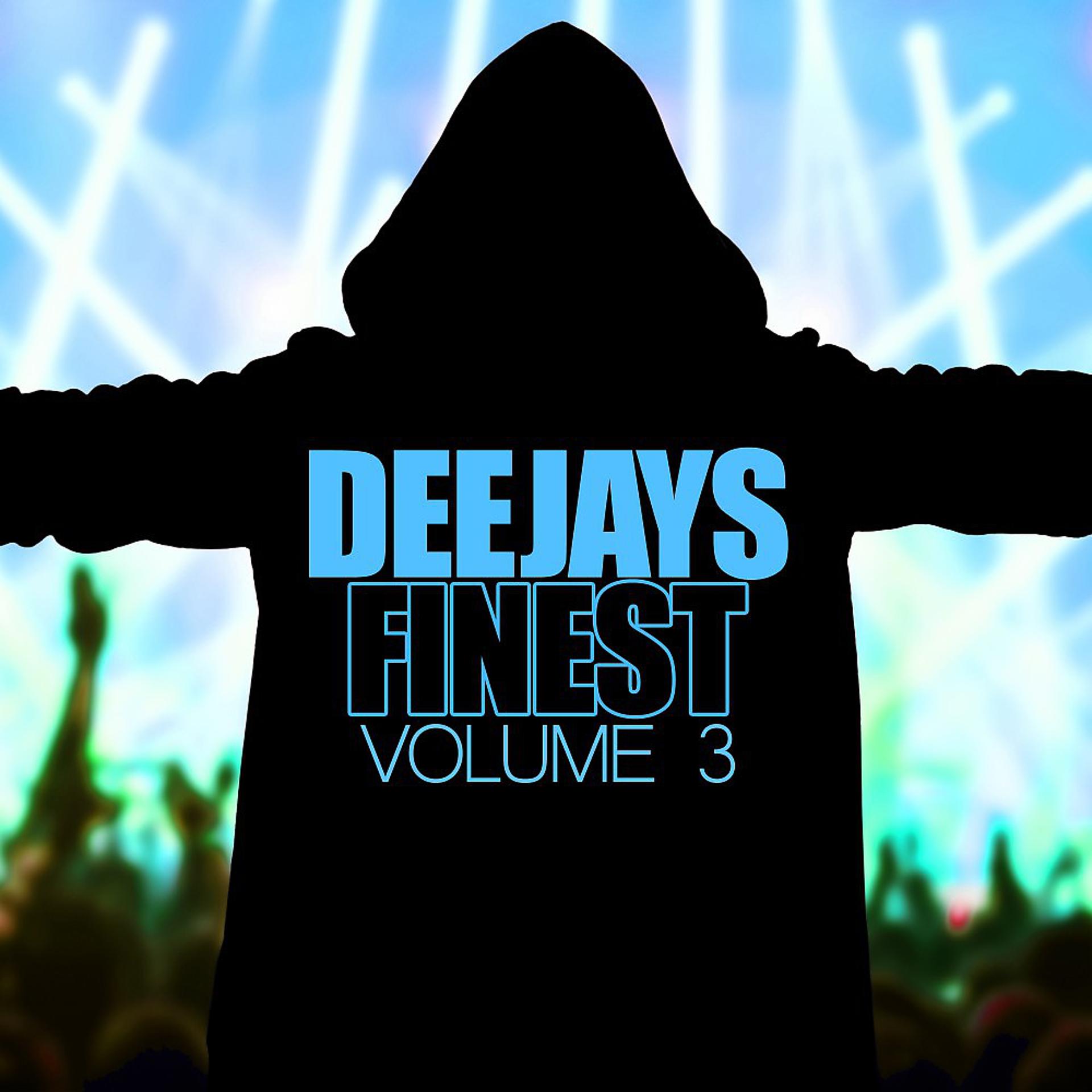 Постер альбома Deejays Finest, Vol. 3