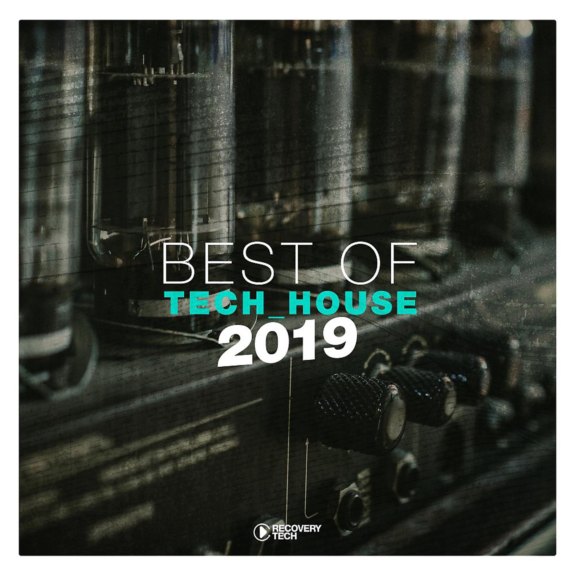 Постер альбома Best of Tech-House 2019