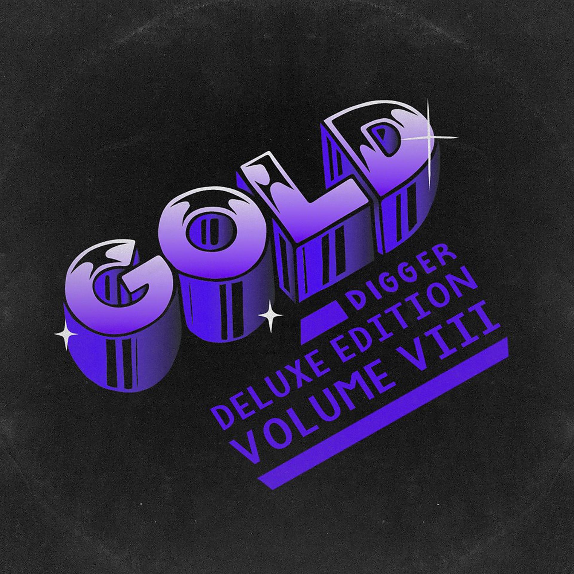 Постер альбома Gold Digger Deluxe Edition, Vol. 8