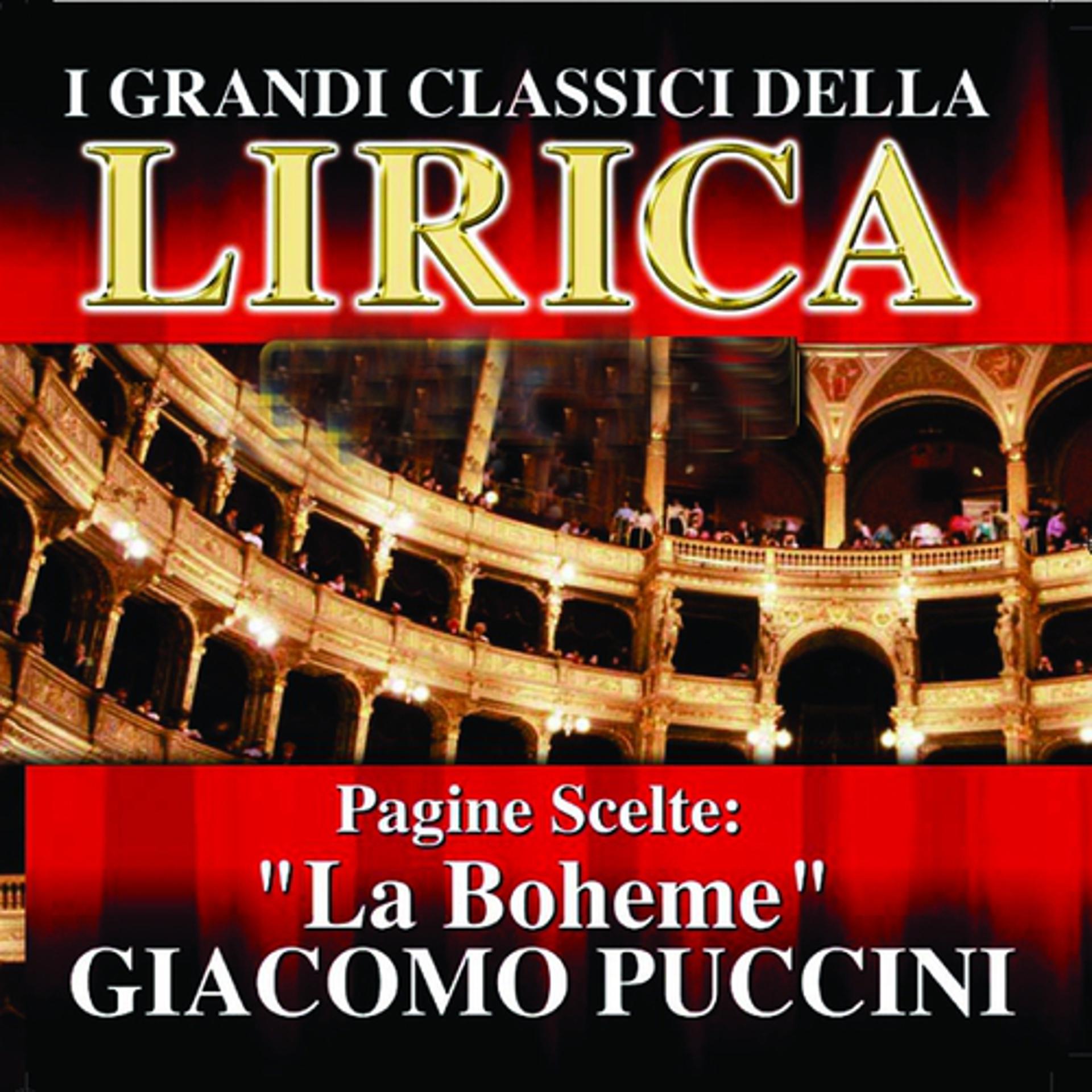 Постер альбома Giacomo Puccini : La Boheme, Pagine scelte